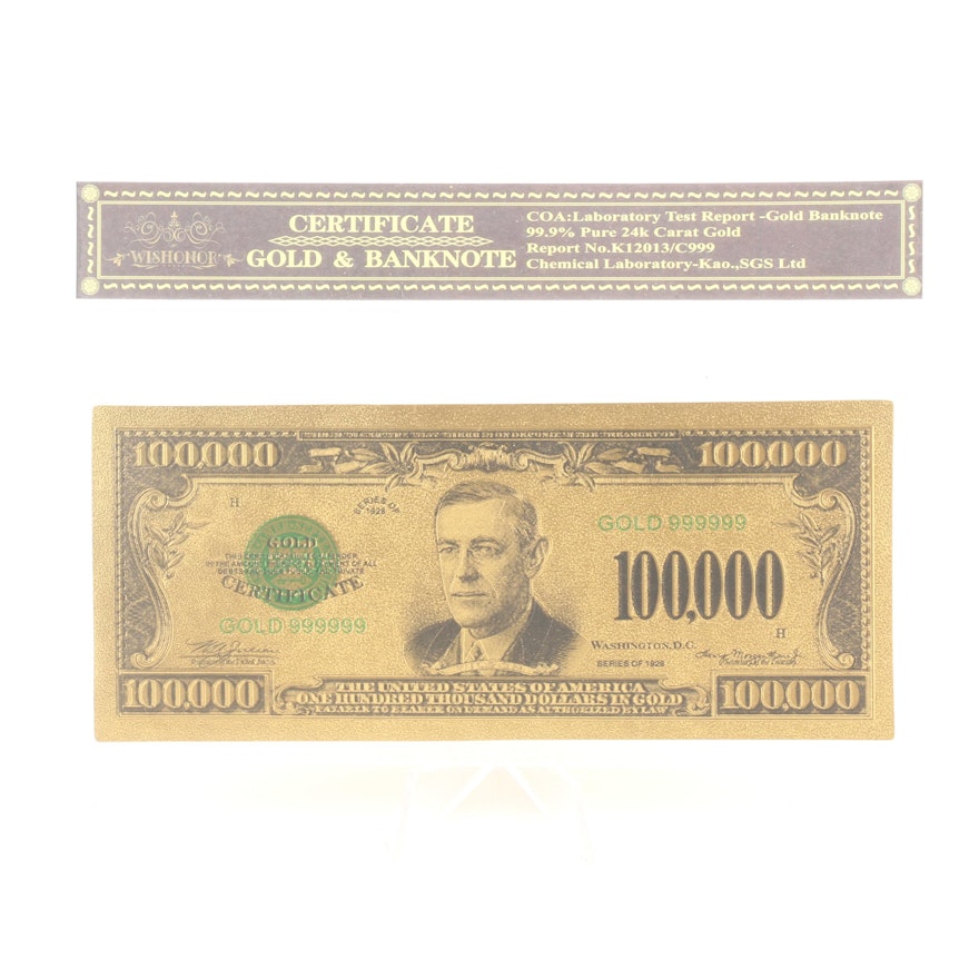 24 Karat Gold-Plated $100,000 Gold Certificate Reproduction