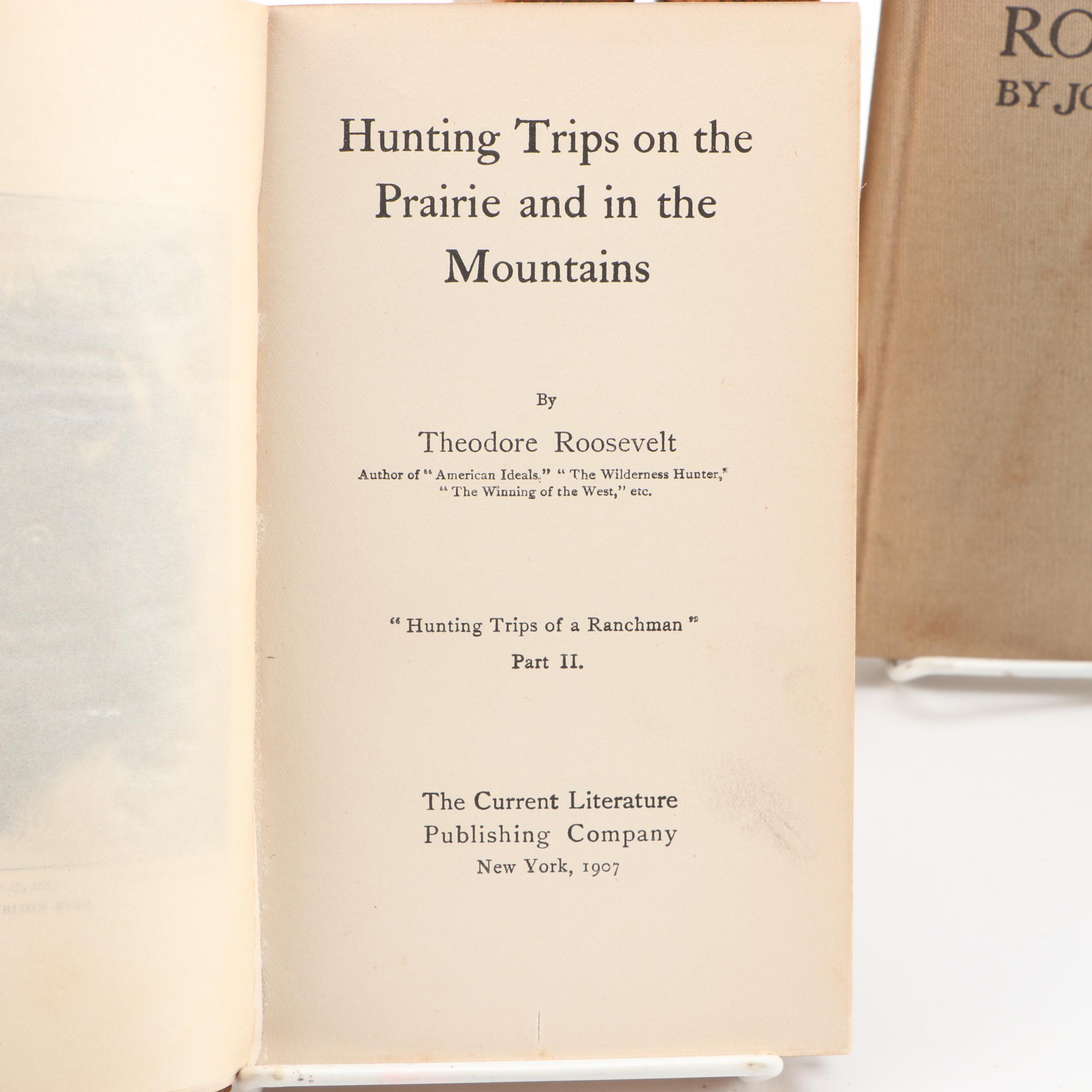 1907 "Hunting Tales of the West", Volumes One -Three , by Theodore Roosevelt