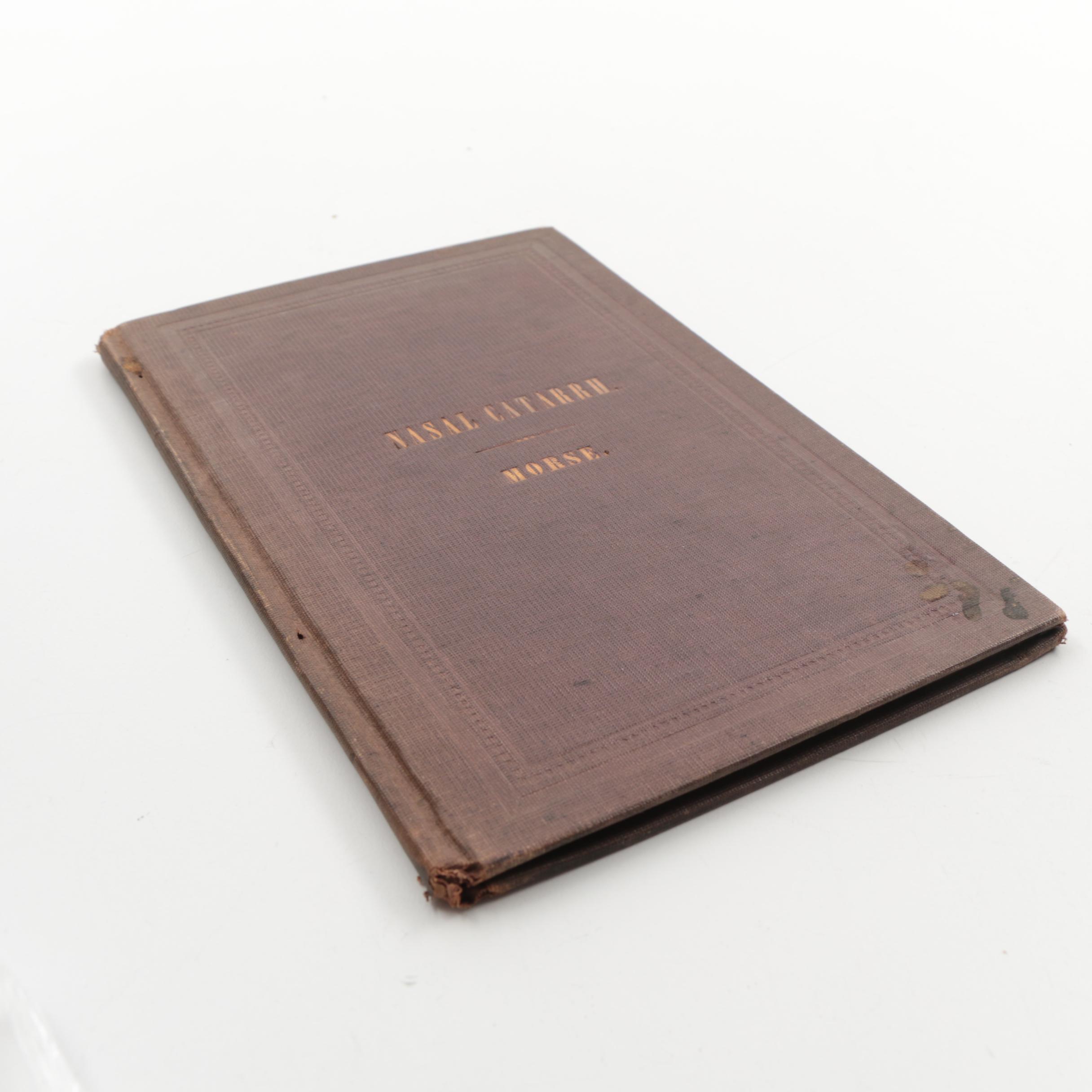 1838 "The Family Physician" and 1876  "On Nasal Catarrh"