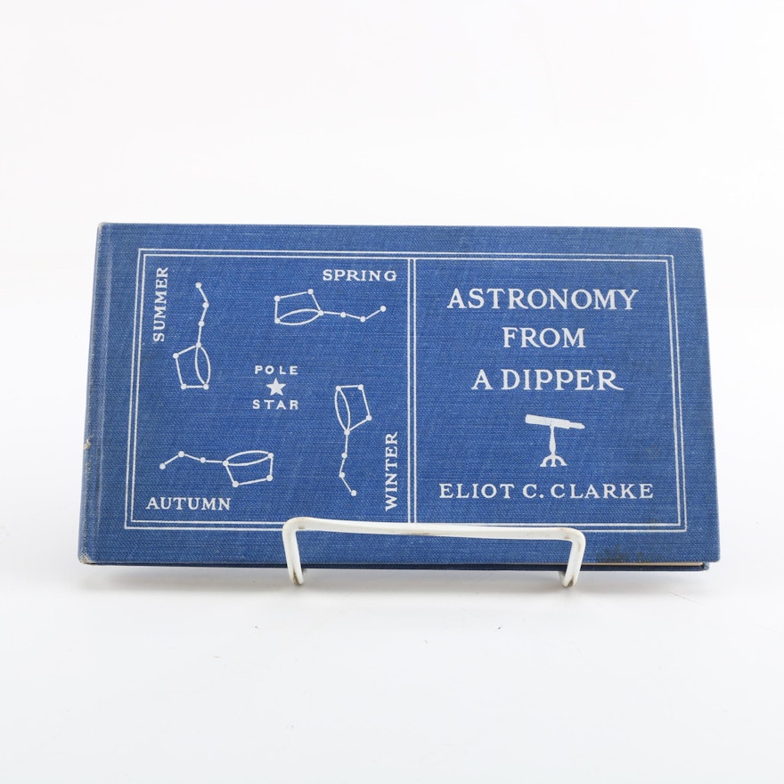 Circa 1900 "Astronomy From a Dipper" by Eliot C. Clarke