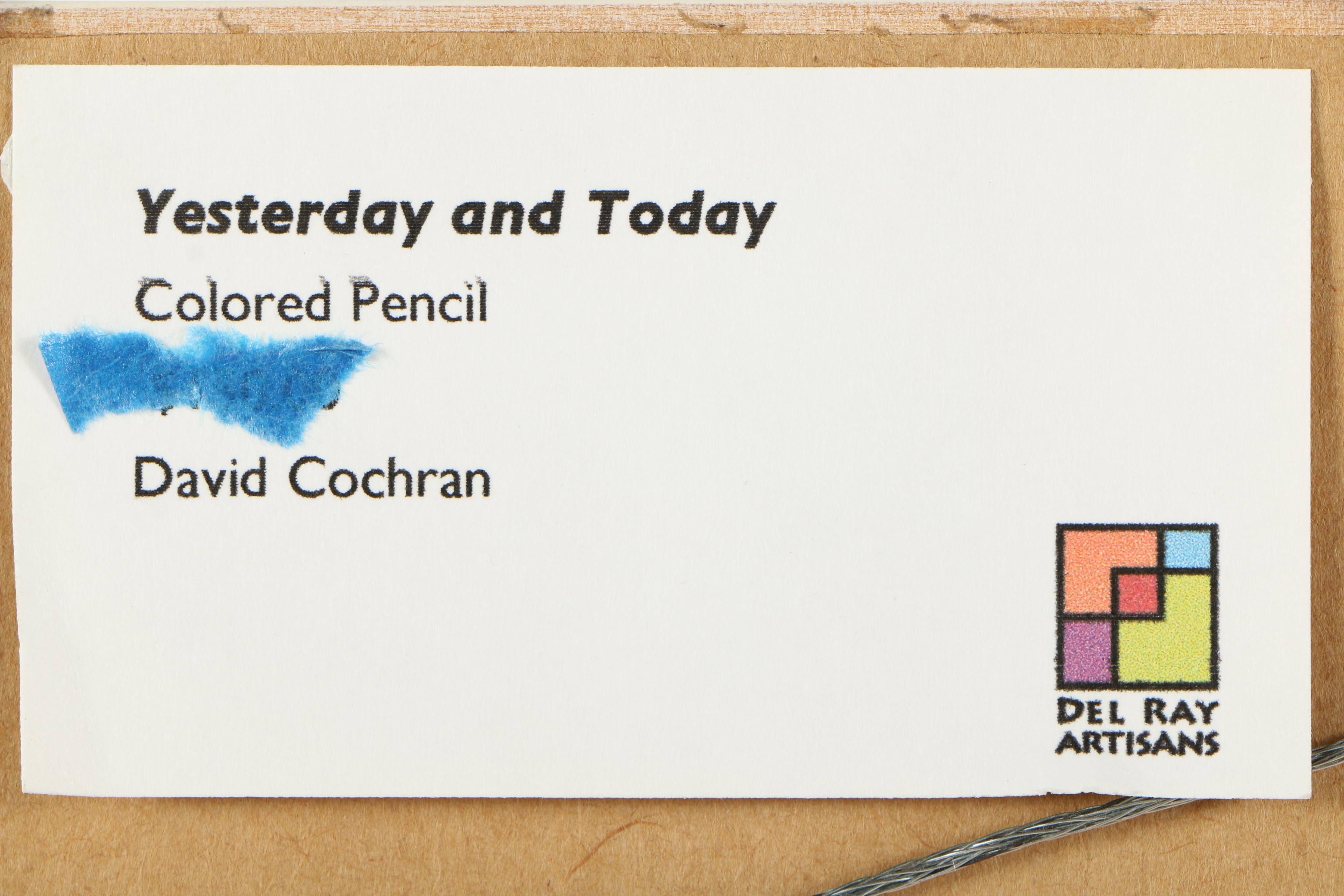 David Cochran Colored Pencil Drawings Including "Yesterday and Today"