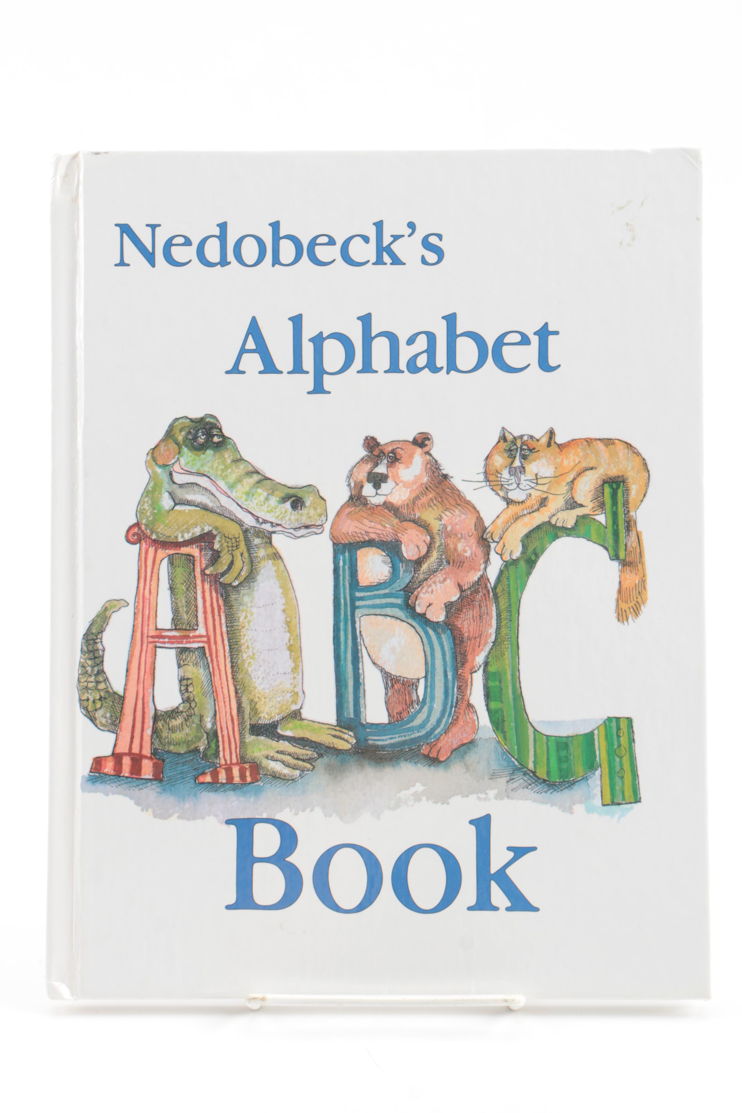 Don Nedobeck Drawing and Signed "Nedobeck's Alphabet Book"