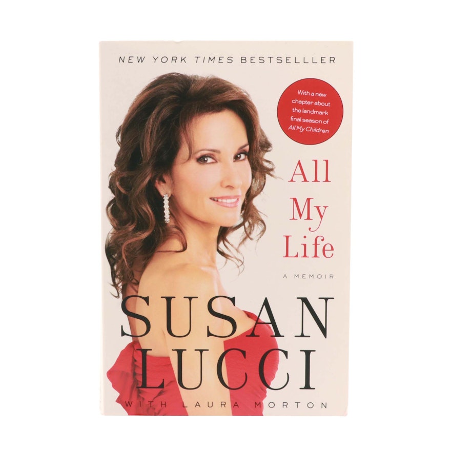 2011 Autographed and Inscribed "All My Life A Memoir " by Susan Lucci