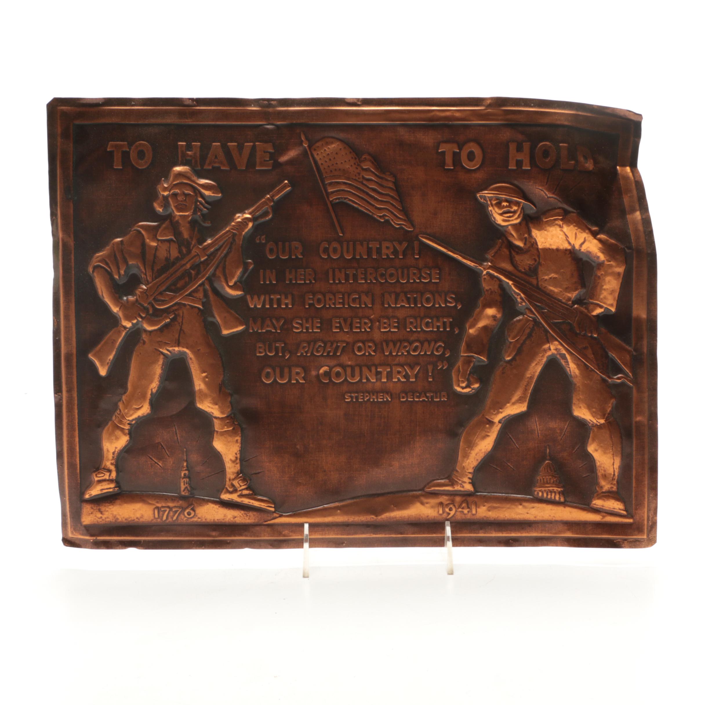 Mid-Century "To Have To Hold" American Military Copper Display