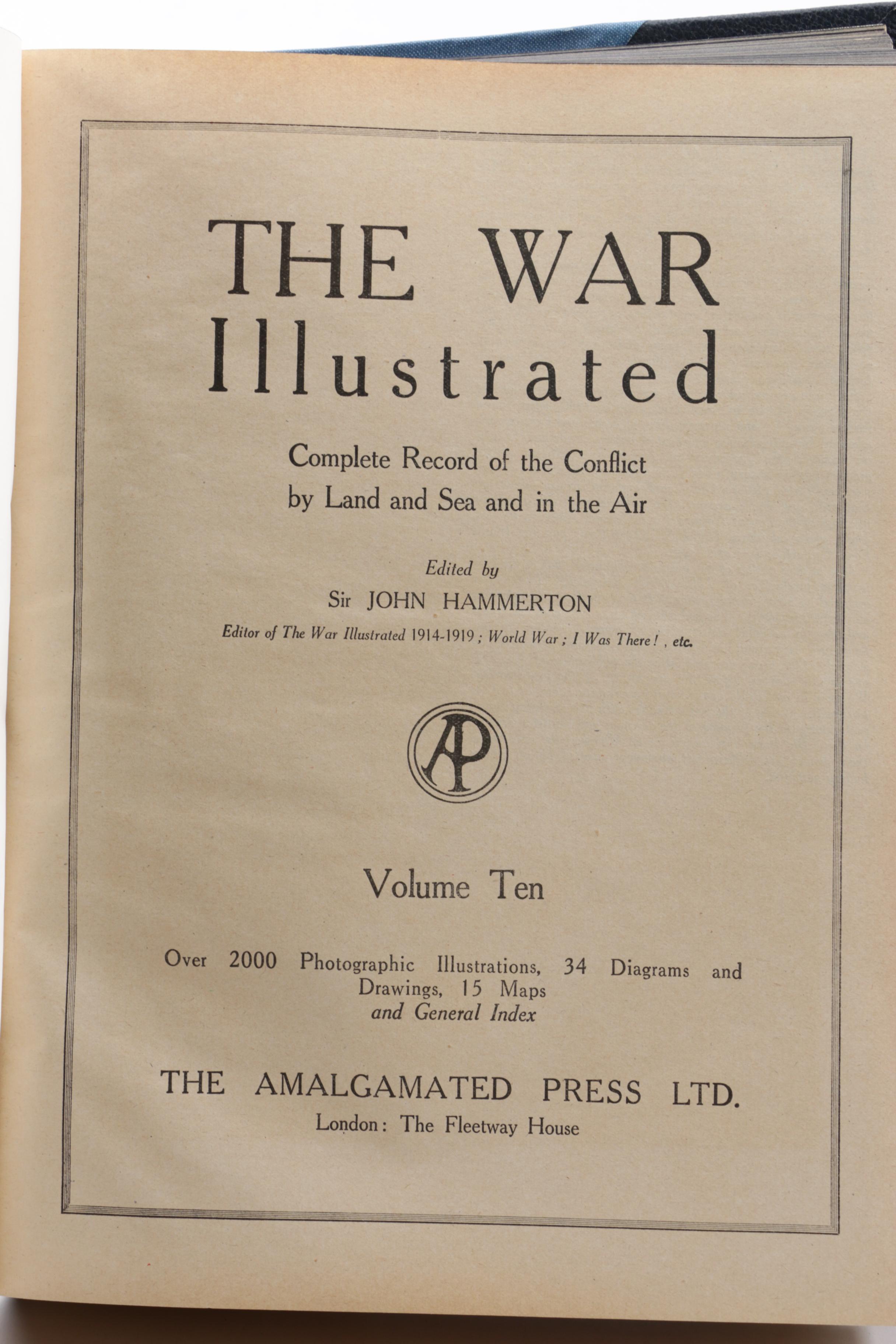 Complete "The War Illustrated" Edited by Sir John Hammerton in Ten Volumes