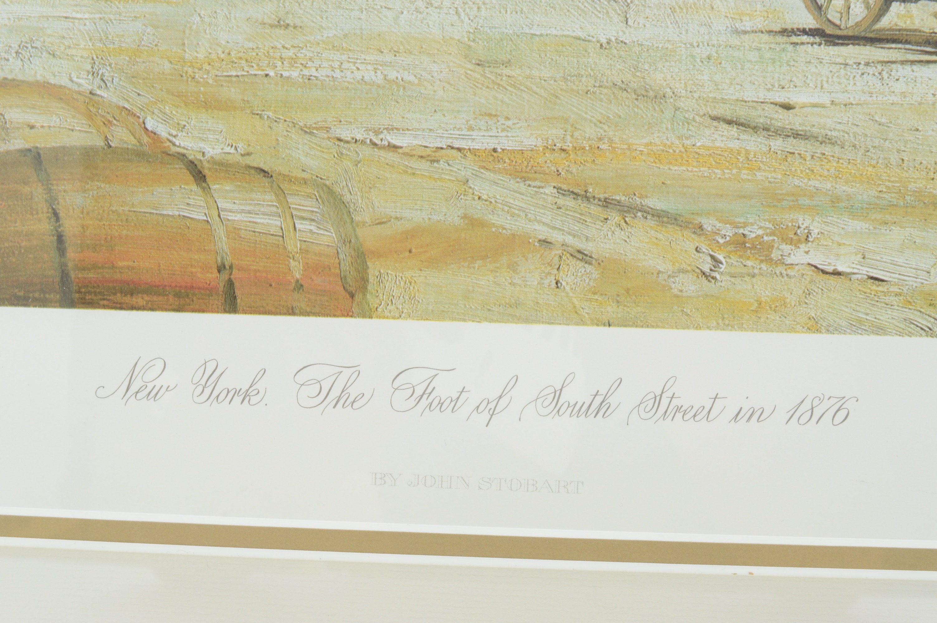 John Stobart Offset Lithograph "New York: The Foot of South Street 1876"