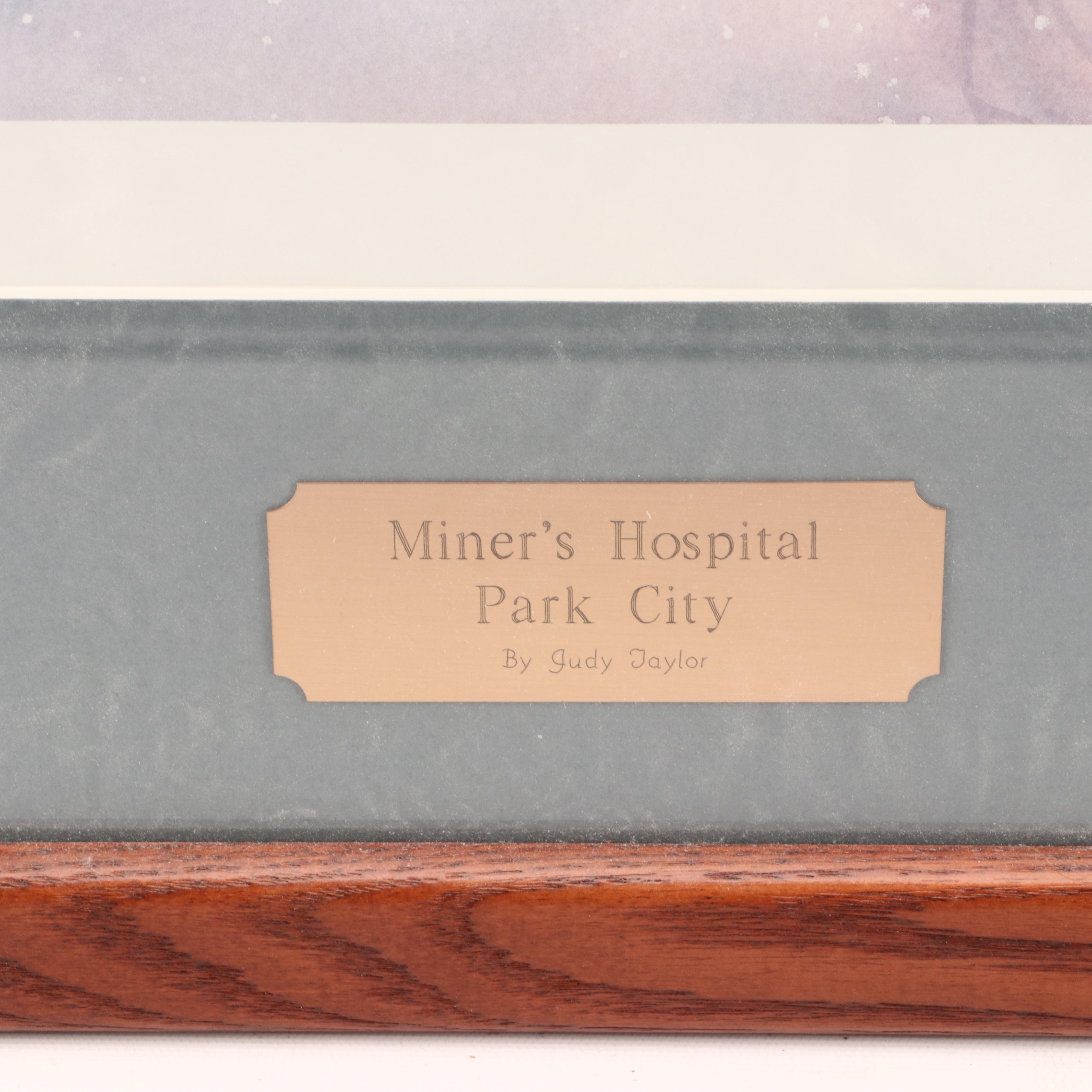 Judy Taylor Limited Edition Offset Lithograph "Miner's Hospital / Park City"