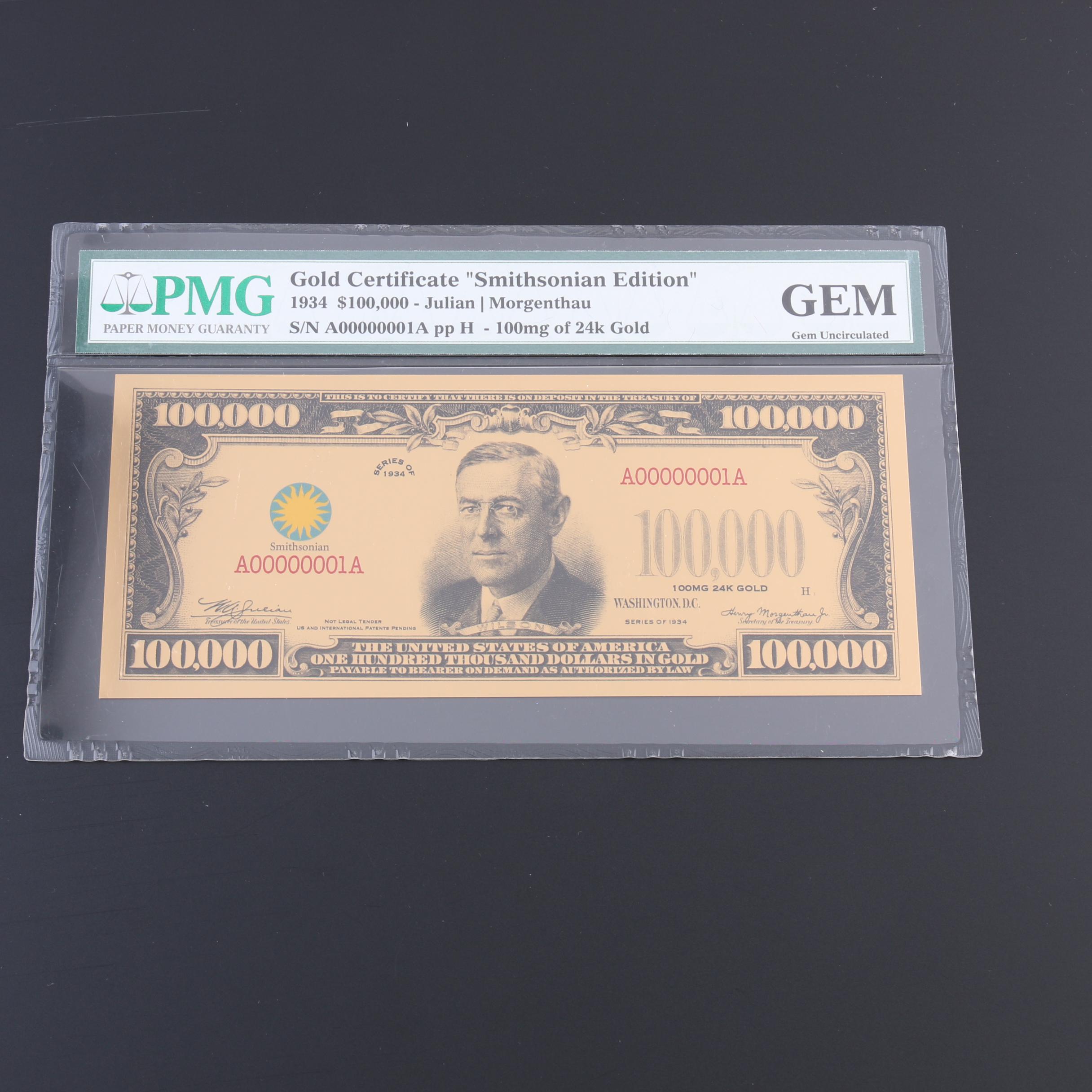 PMG Graded Gem Uncirculated 2017 $100,000 Gold Certificate "Smithsonian Edition"
