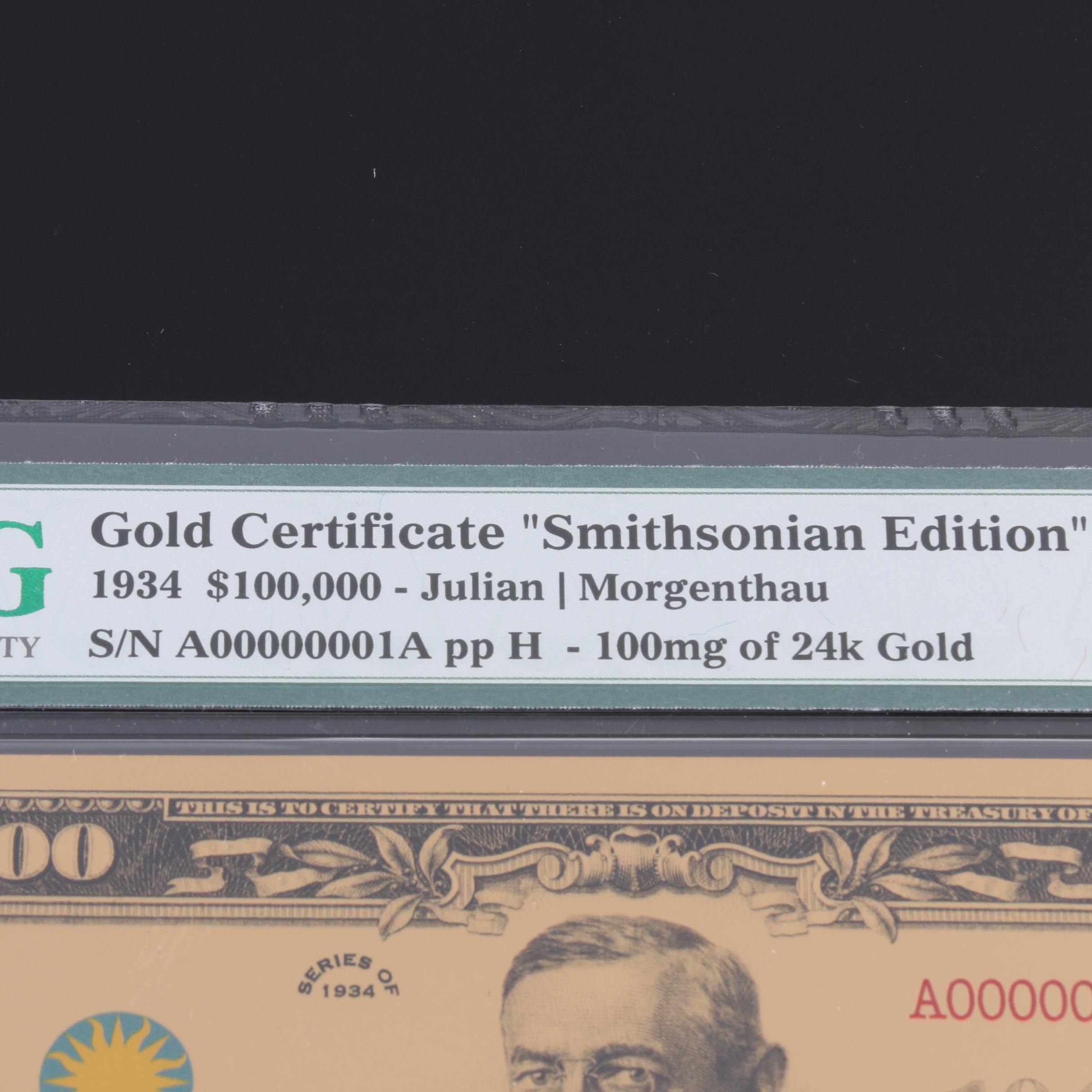 PMG Graded Gem Uncirculated 2017 $100,000 Gold Certificate "Smithsonian Edition"