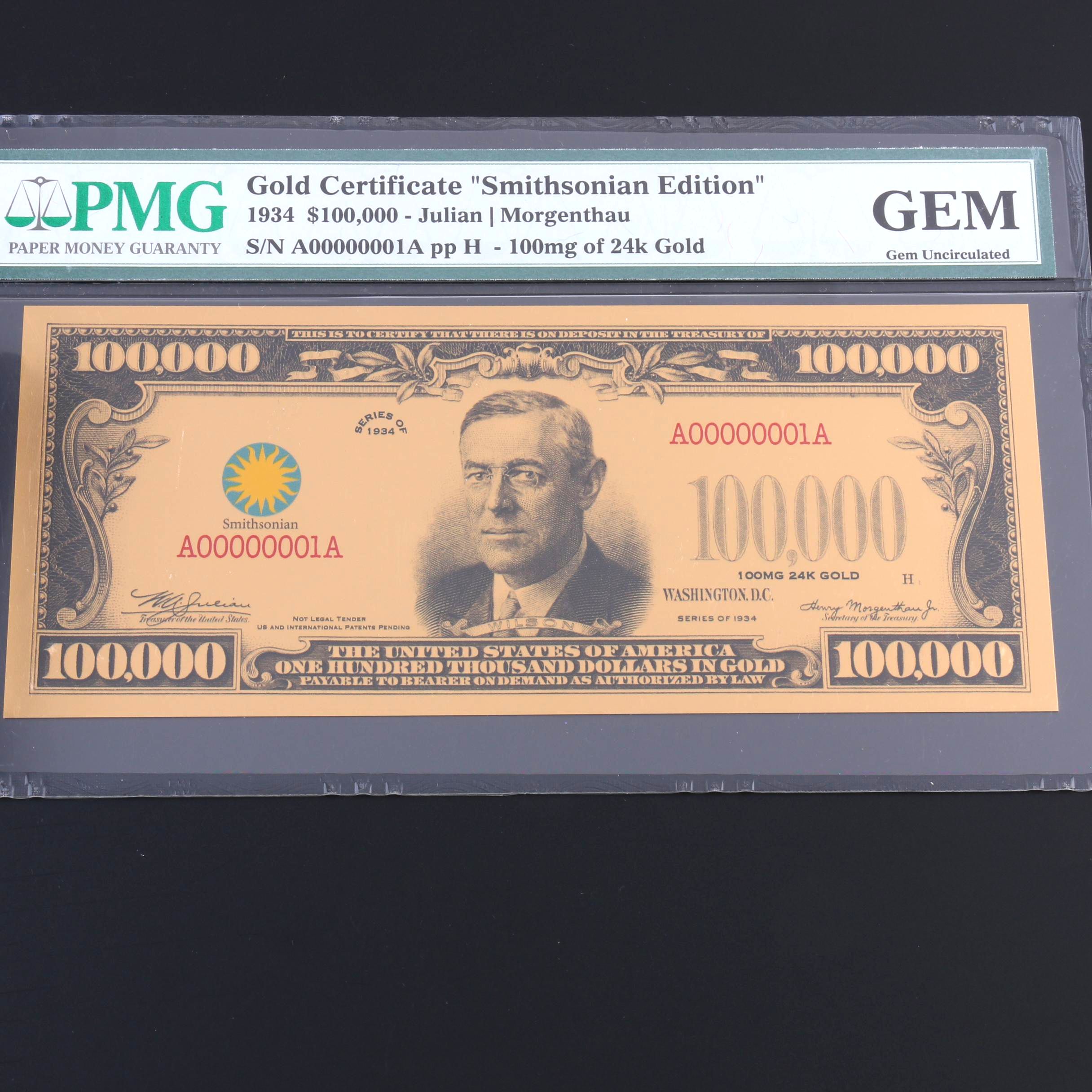 PMG Graded Gem Uncirculated 2017 $100,000 Gold Certificate "Smithsonian Edition"