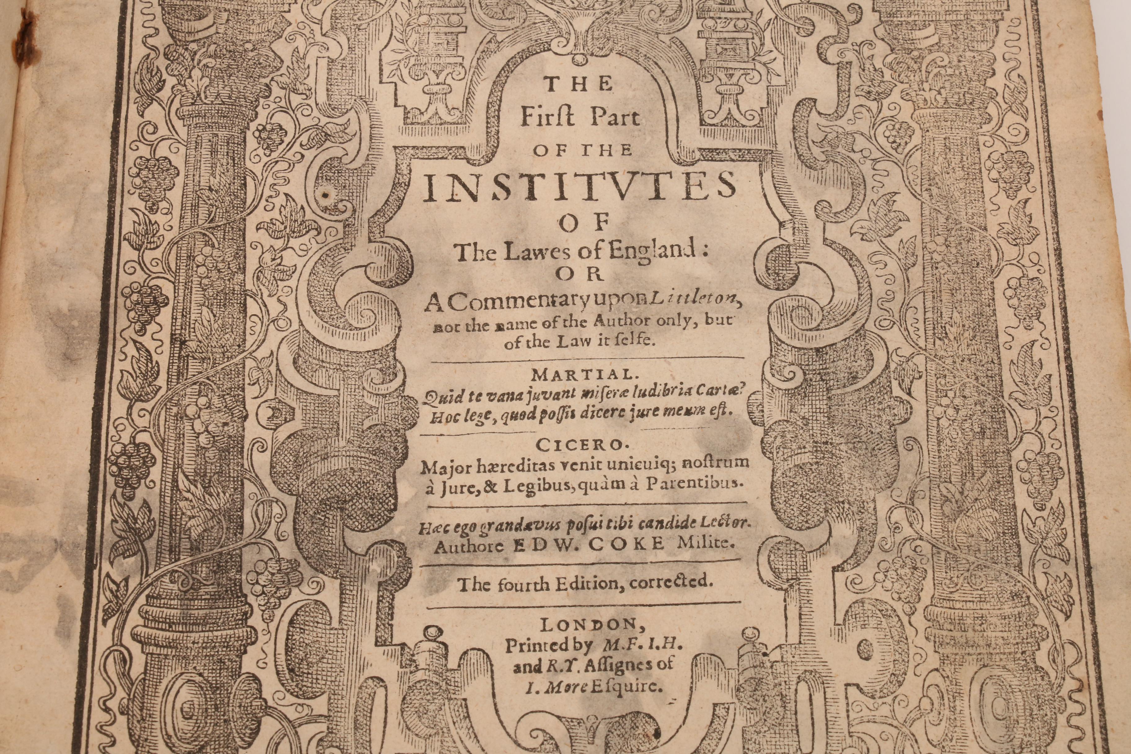 1639 "First Part of the Institutes of the Lawes of England" by Edward Coke