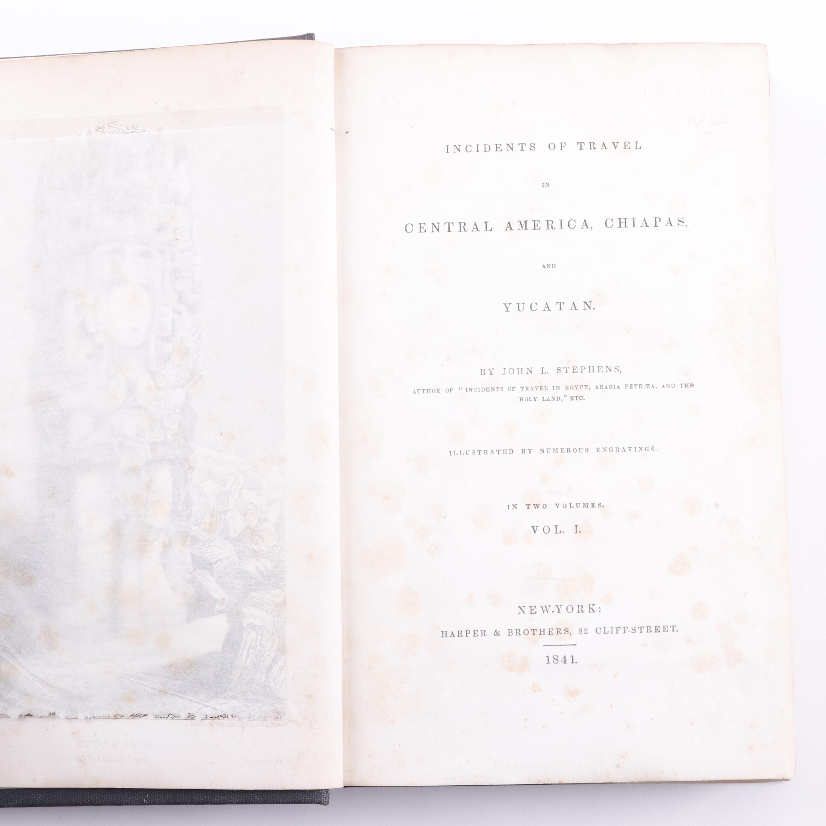 1841 "Incidents of Travel in Central America, Chiapas, and Yucatan"