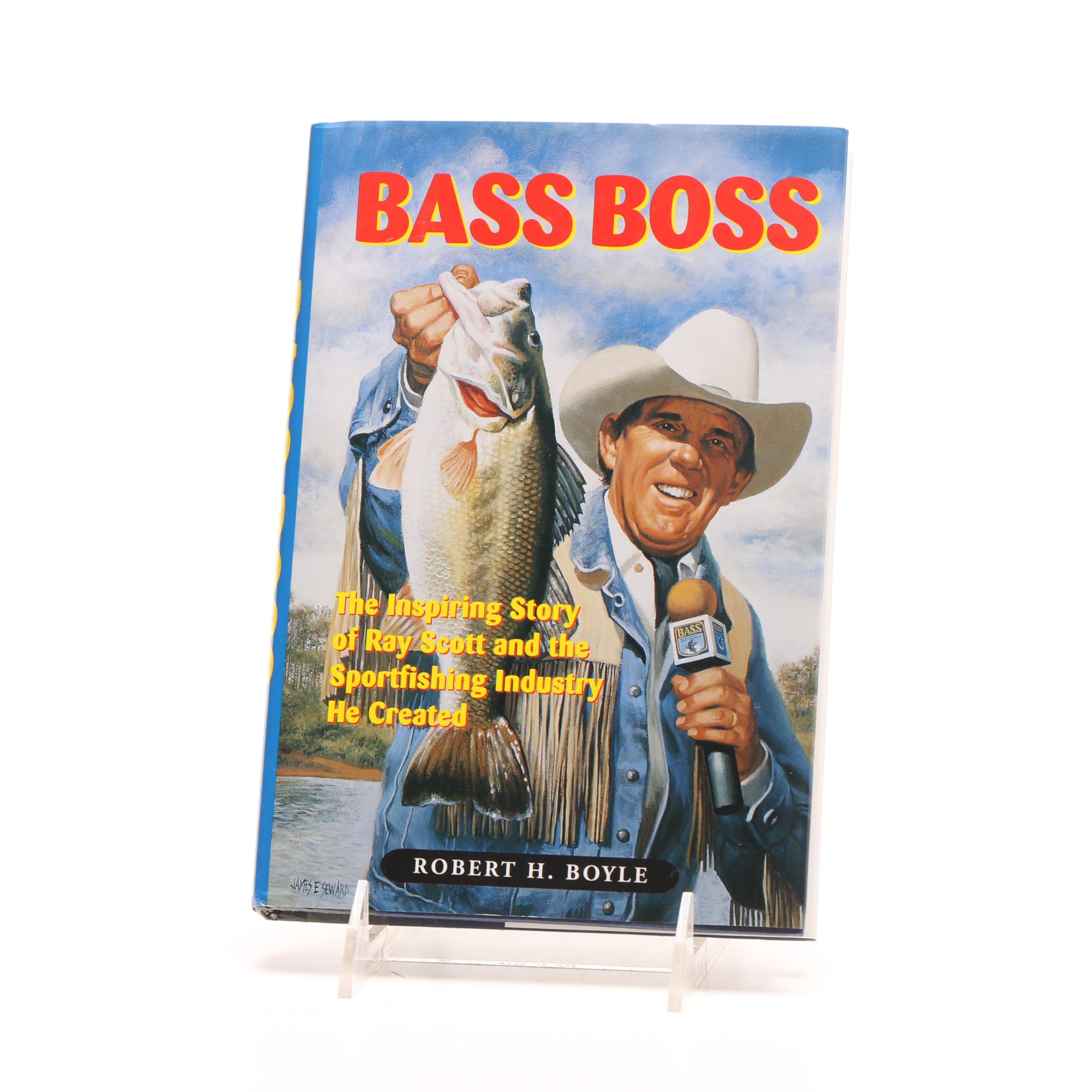"Bass Boss" by Robert H. Boyle, Signed First Edition