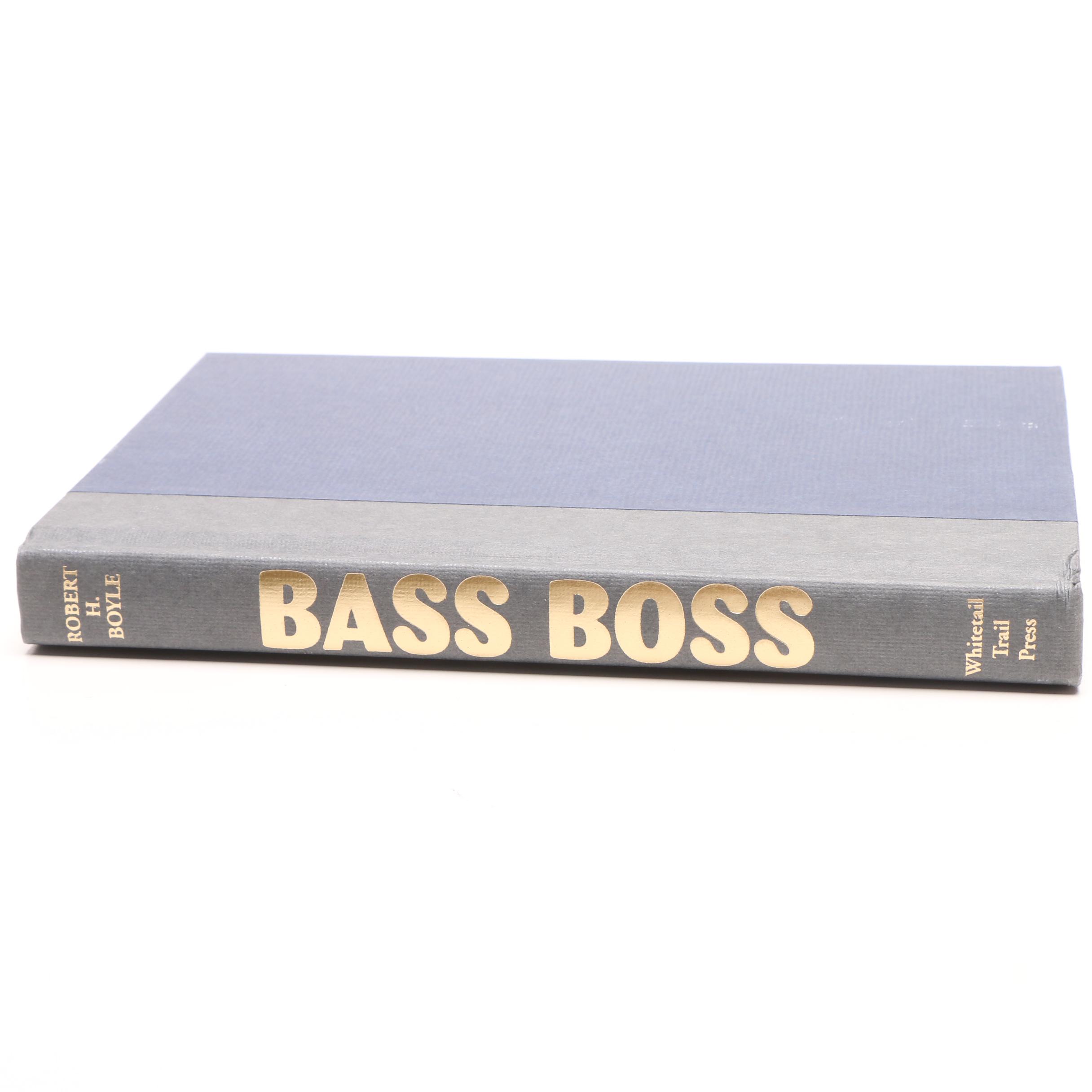 "Bass Boss" by Robert H. Boyle, Signed First Edition