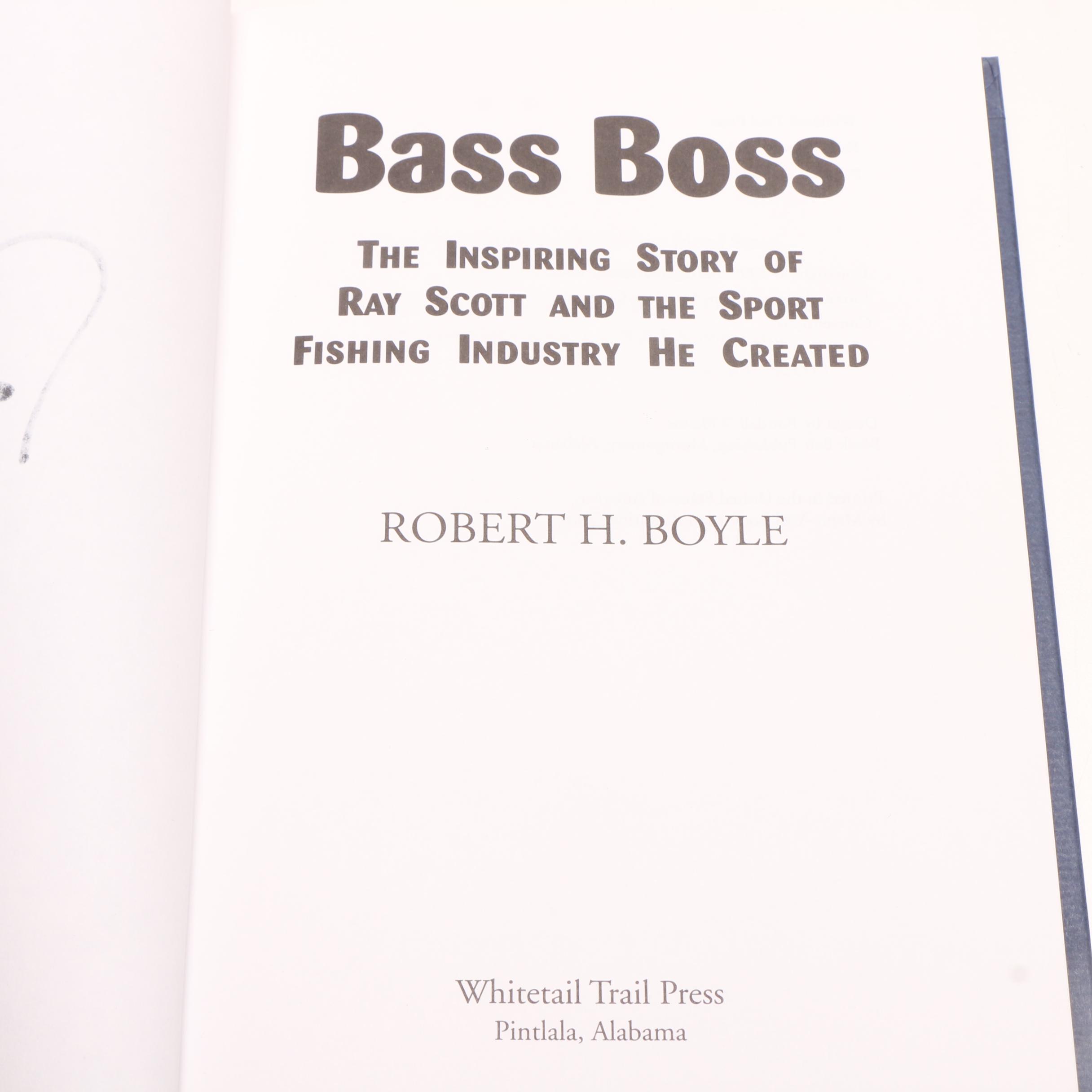 "Bass Boss" by Robert H. Boyle, Signed First Edition