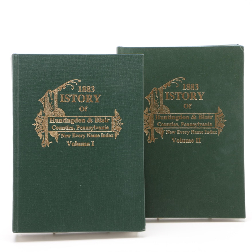 "1883 History of Huntingdon & Blair Counties" Volumes I and II, 1974