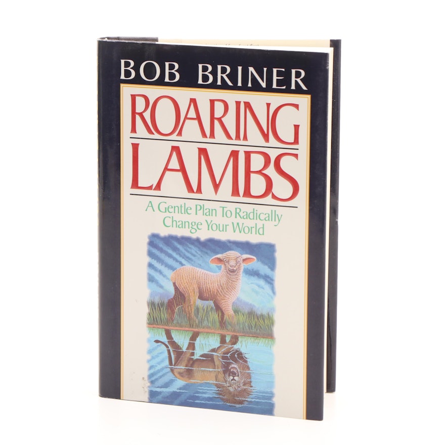 "Roaring Lambs" by Bob Briner, Signed First Edition