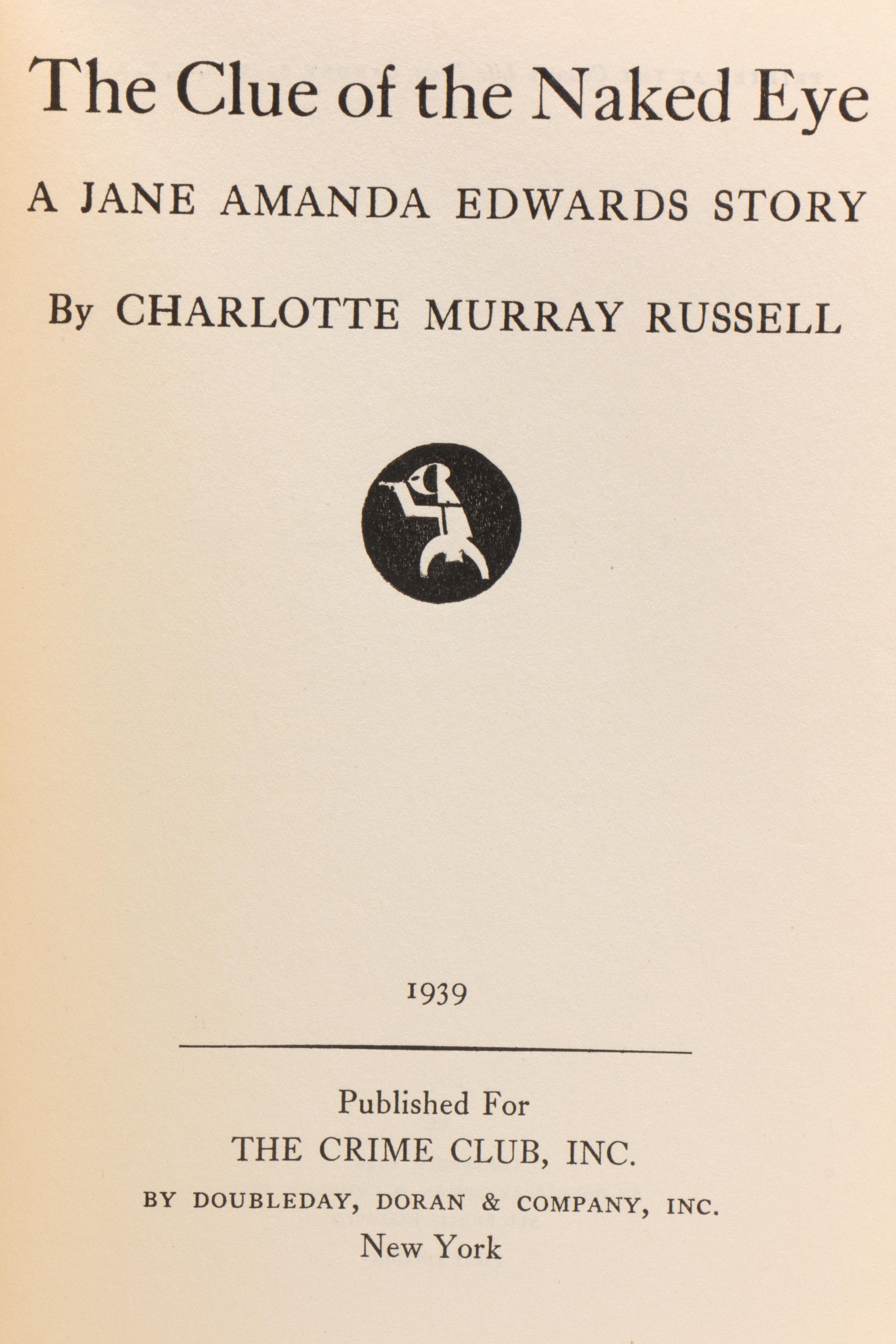 Charlotte Murray Russell "The Clue of the Naked Eye" Signed First Edition