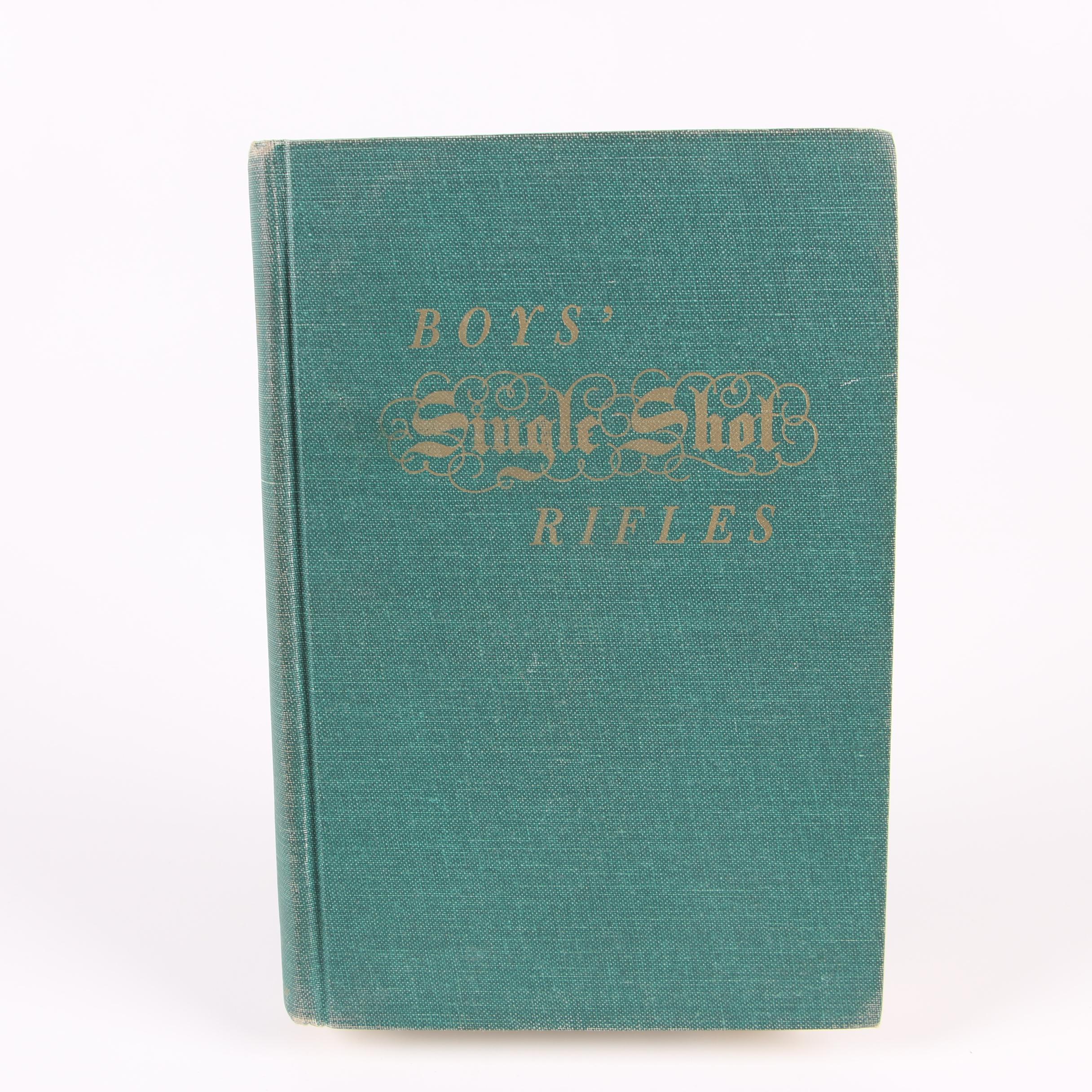 Instructional Rifle Books featuring Signed "Boys' Single-Shot Rifles" by Grant