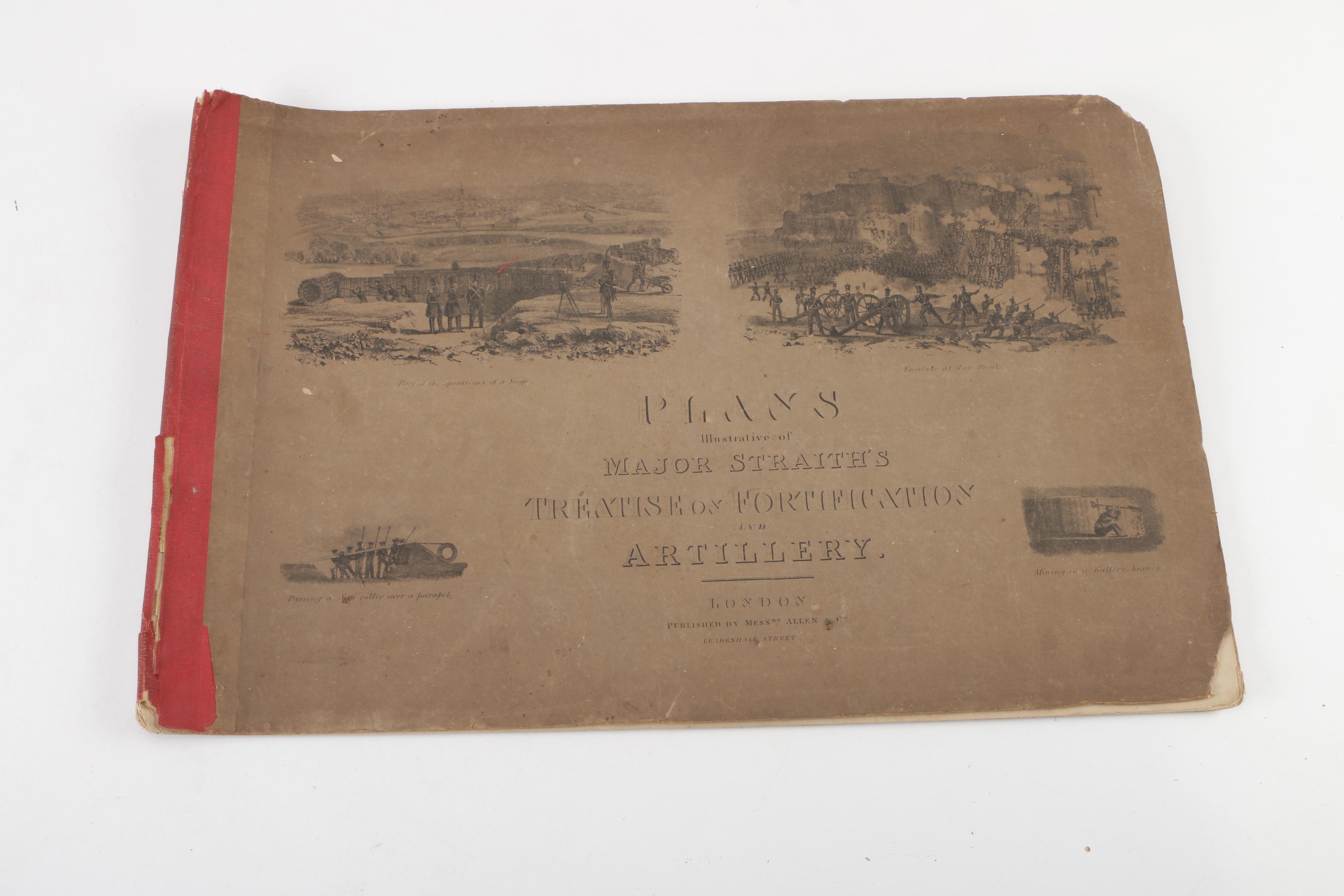 "Treatise on Fortification and Artillery" by Major Hector Straith with Plans