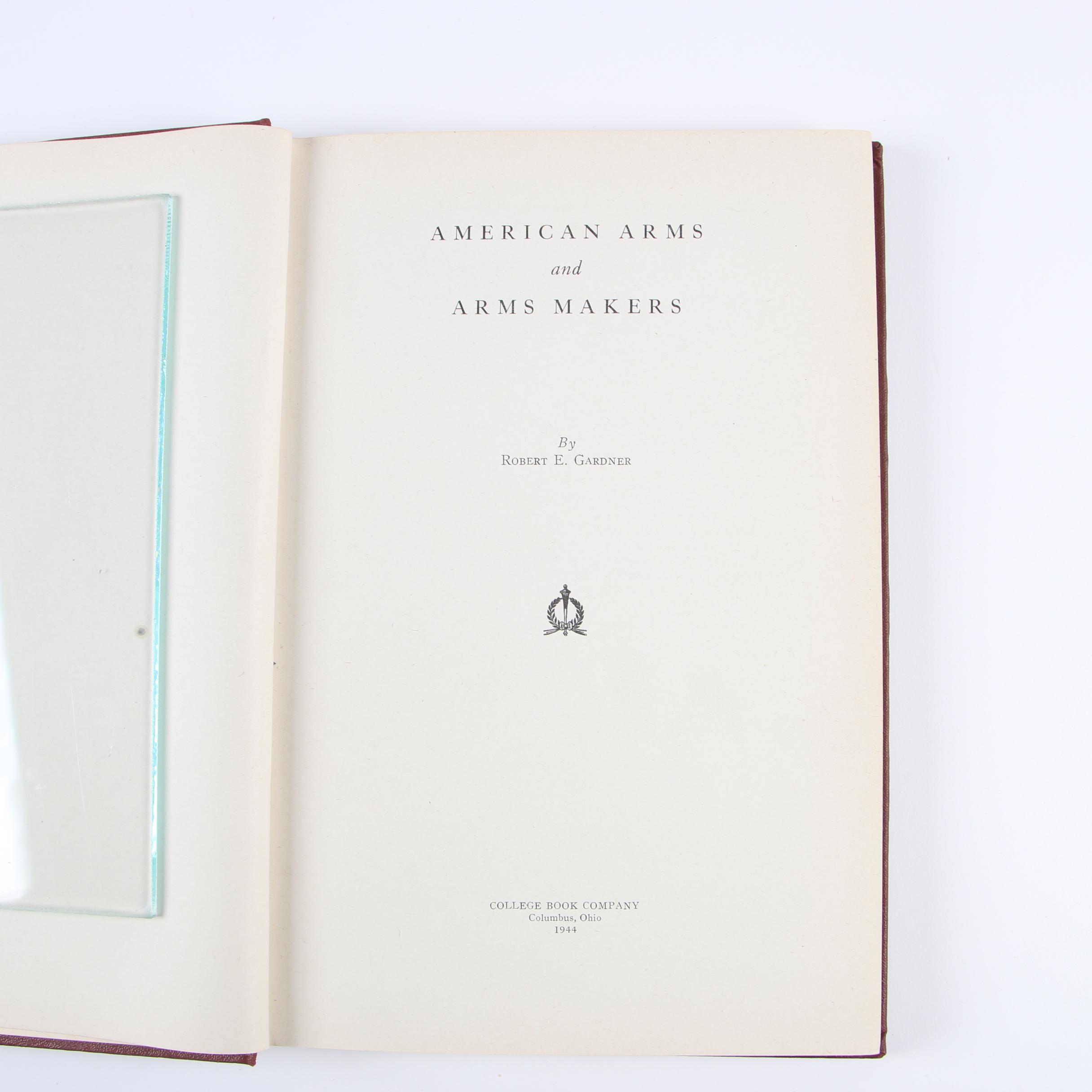 American Gun Maker Books including Signed ARC of "American Firearms Makers"