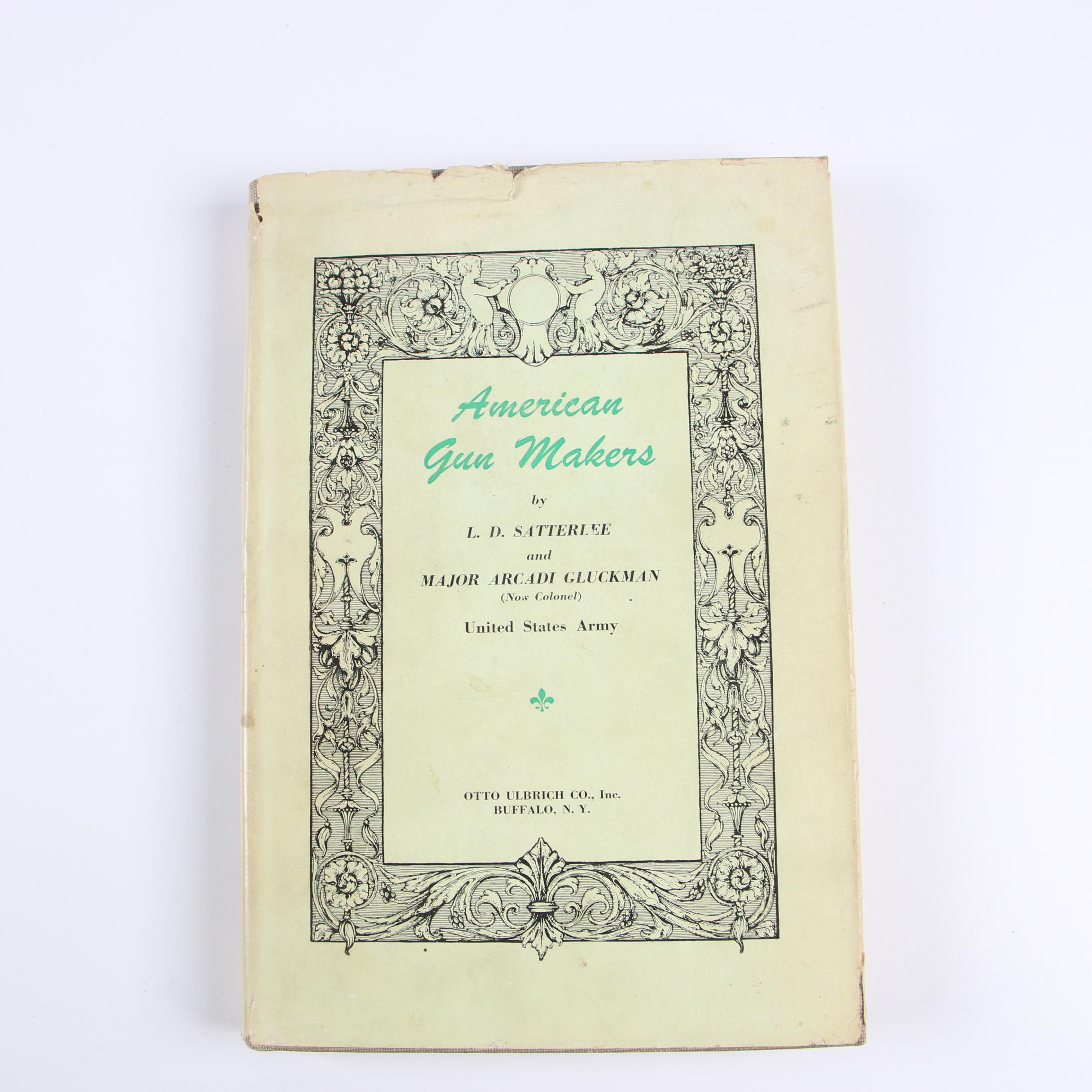 American Gun Maker Books including Signed ARC of "American Firearms Makers"