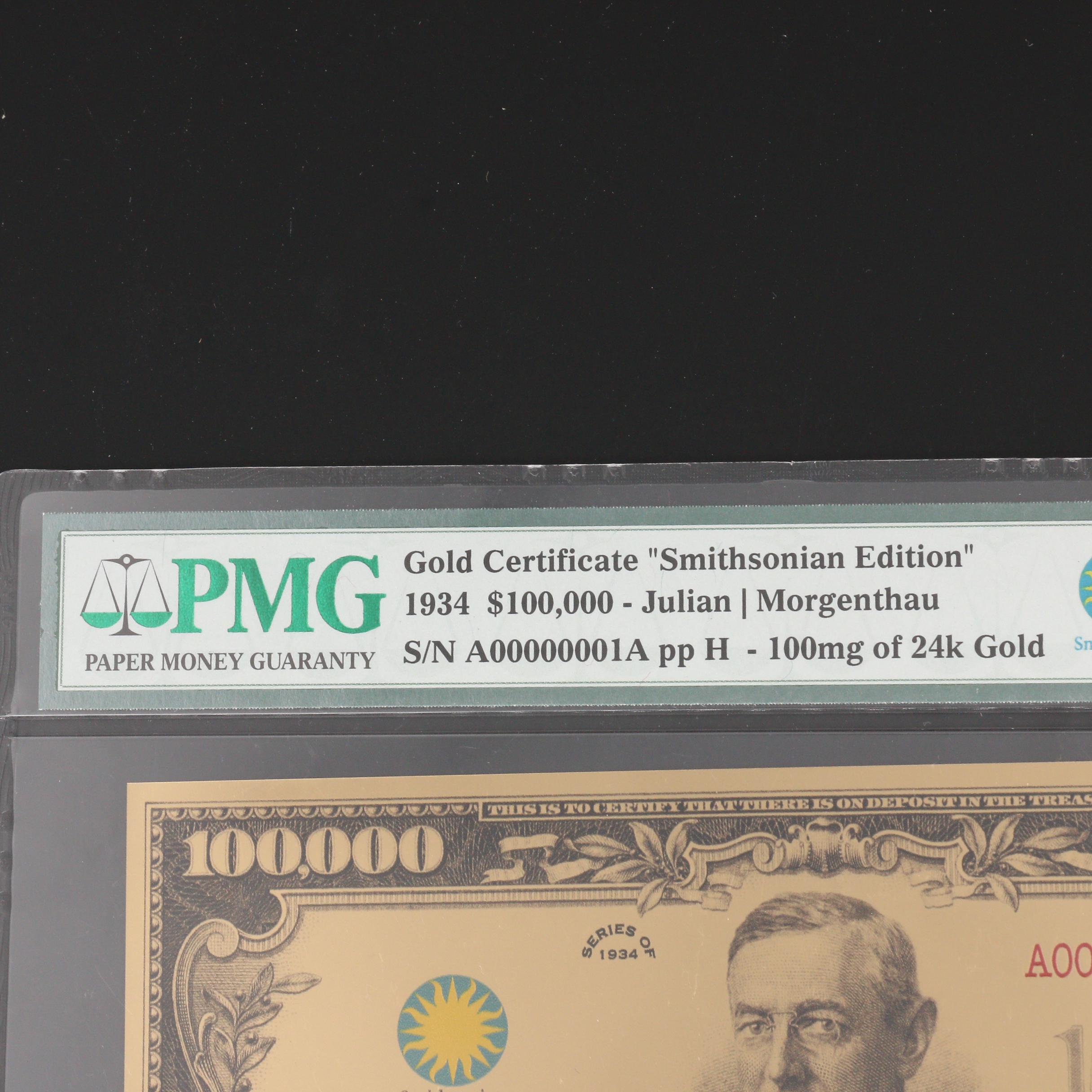 PMG Graded Gem Uncirculated "Smithsonian Edition" $100,000 Gold Certificate
