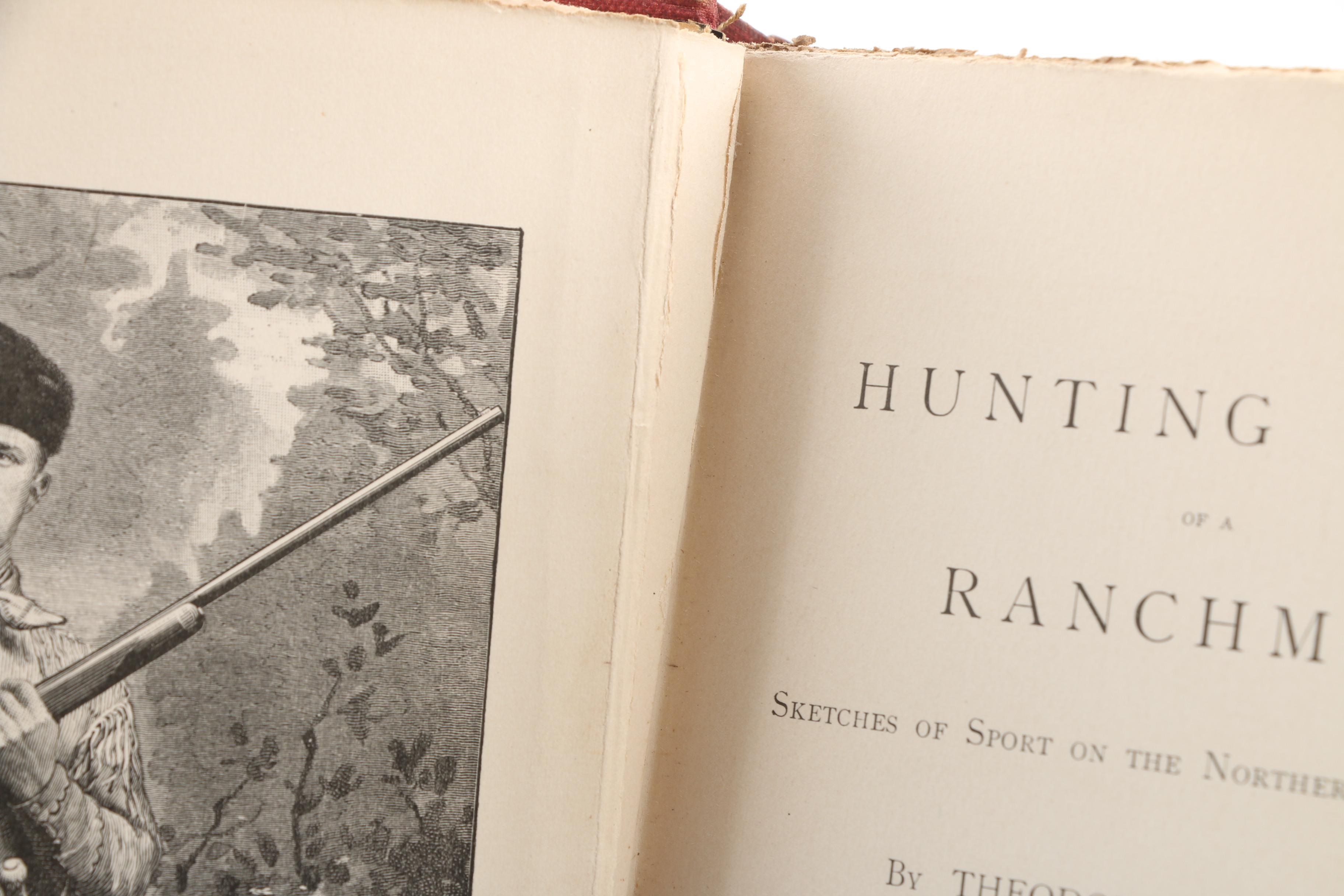 1886 Theodore Roosevelt "Hunting Trips of a Ranchman" First British Edition