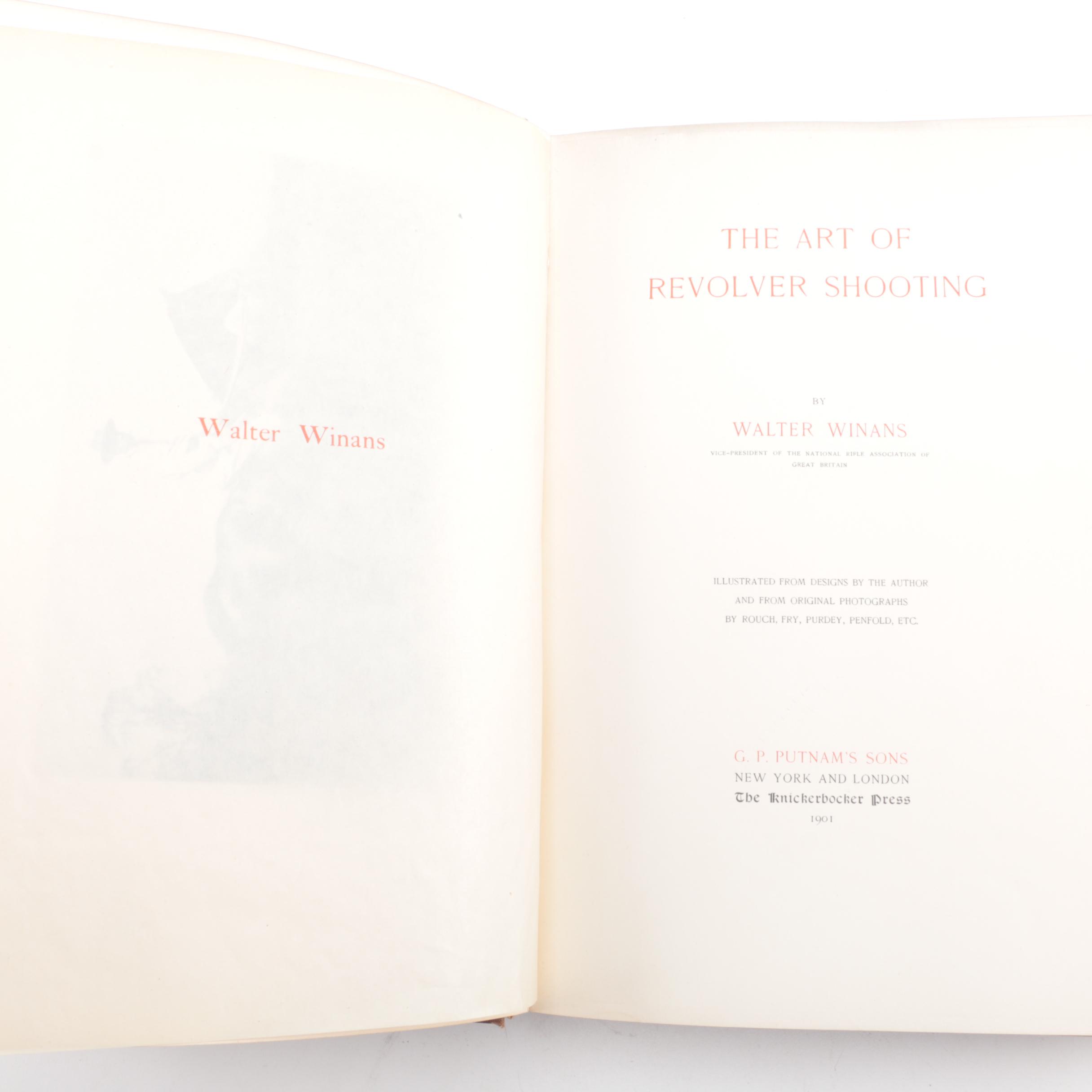 1901 First Edition "The Art of Revolver Shooting" by Walter Winans