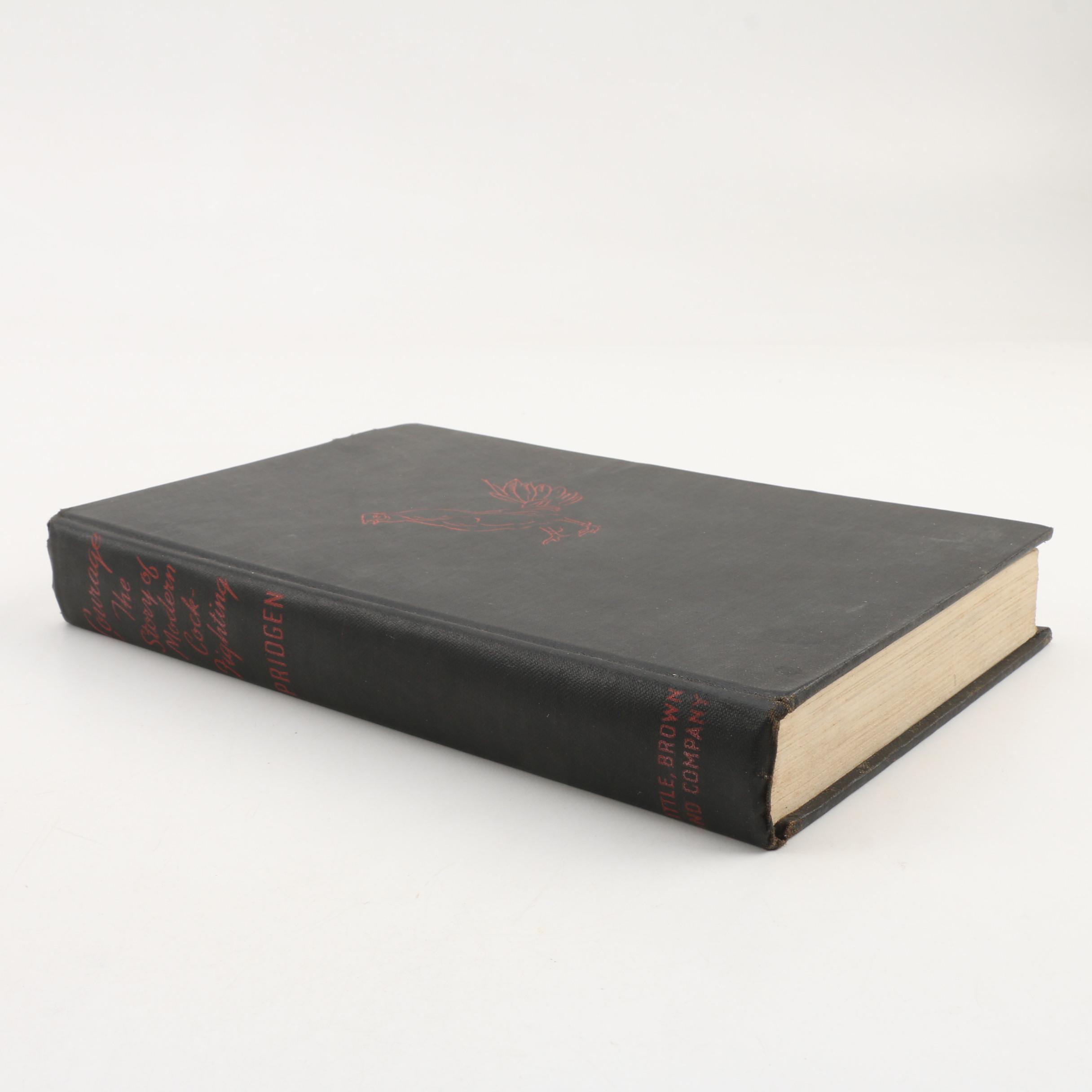 1938 "Courage: the Story of Modern Cockfighting"