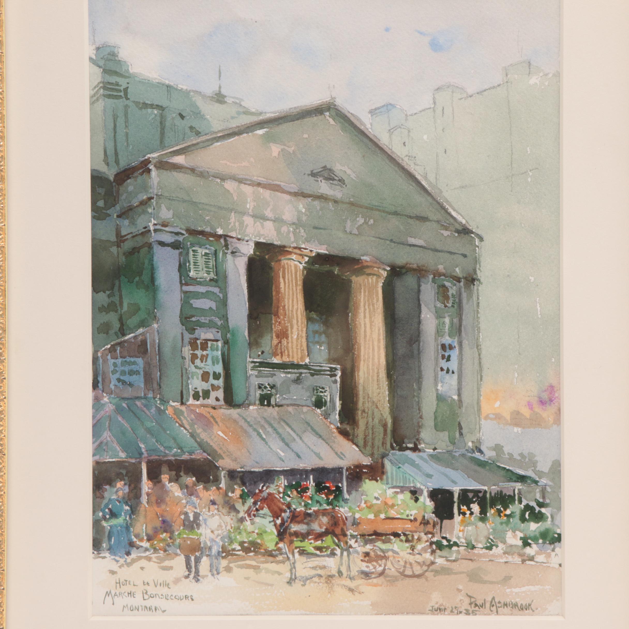 Paul Ashbrook 1935 Watercolor Painting "Hotel de Ville Marche Bonsecours"