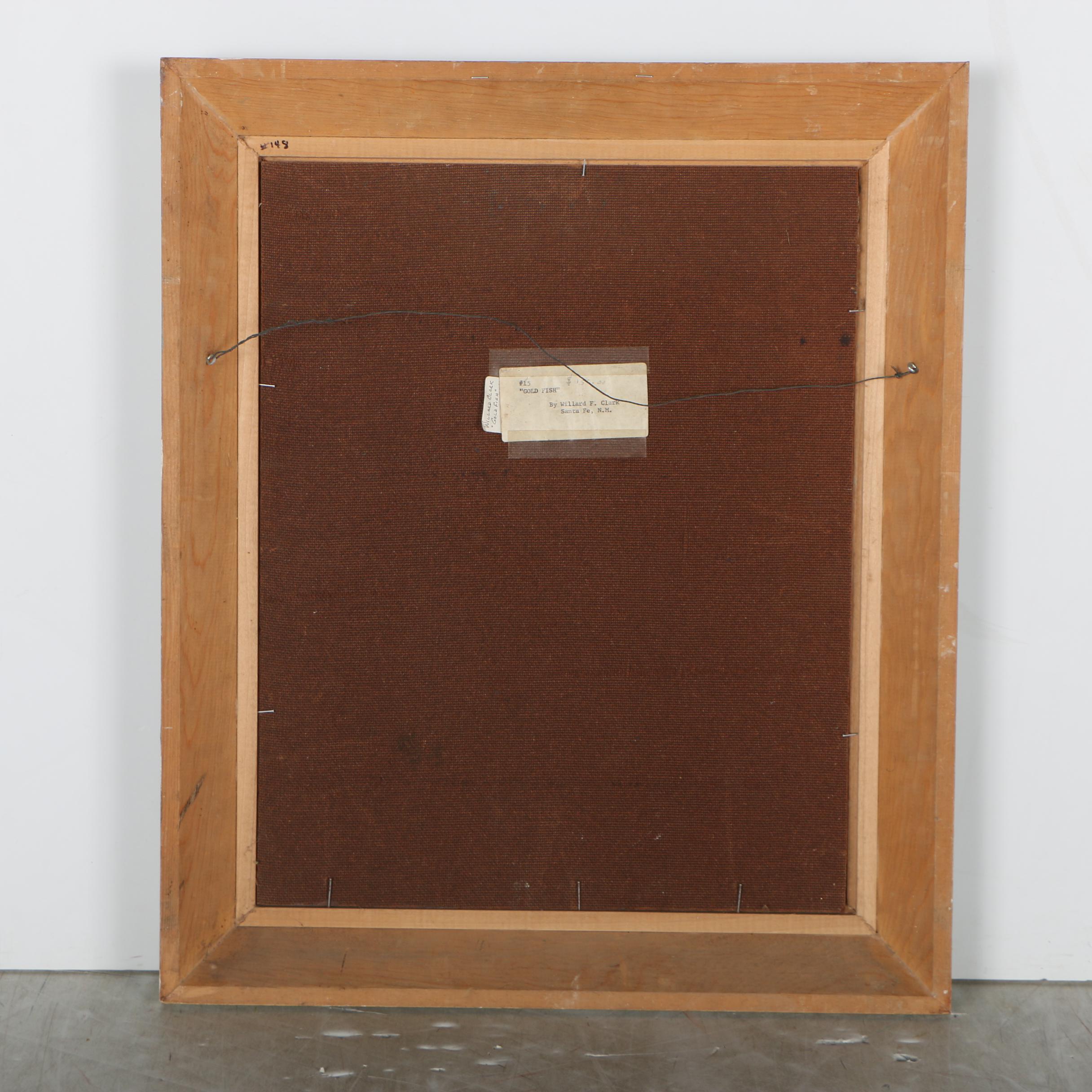Willard F. Clark Oil Painting "Gold Fish", 1961