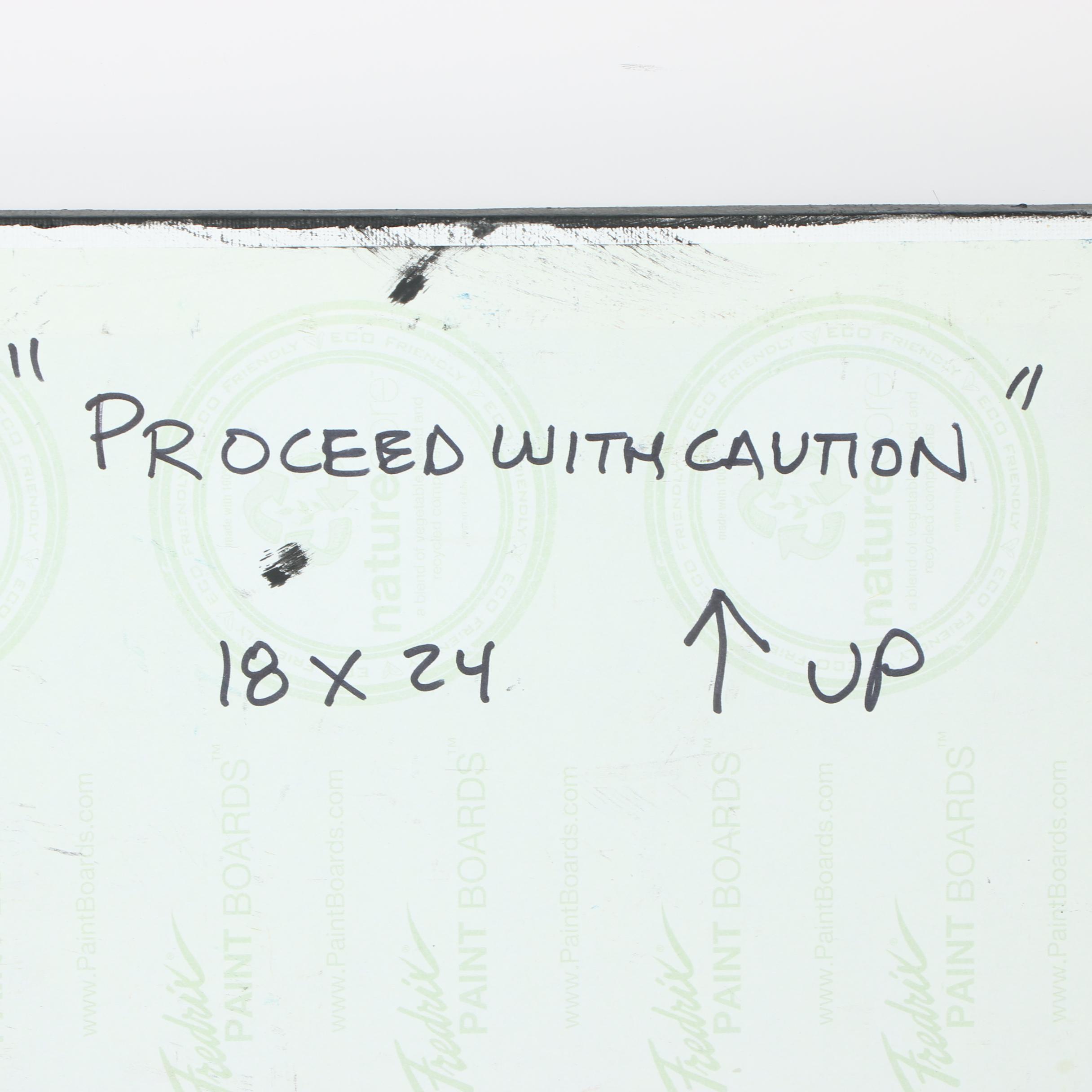 Randy Groden Mixed Media Painting "Proceed with Caution"