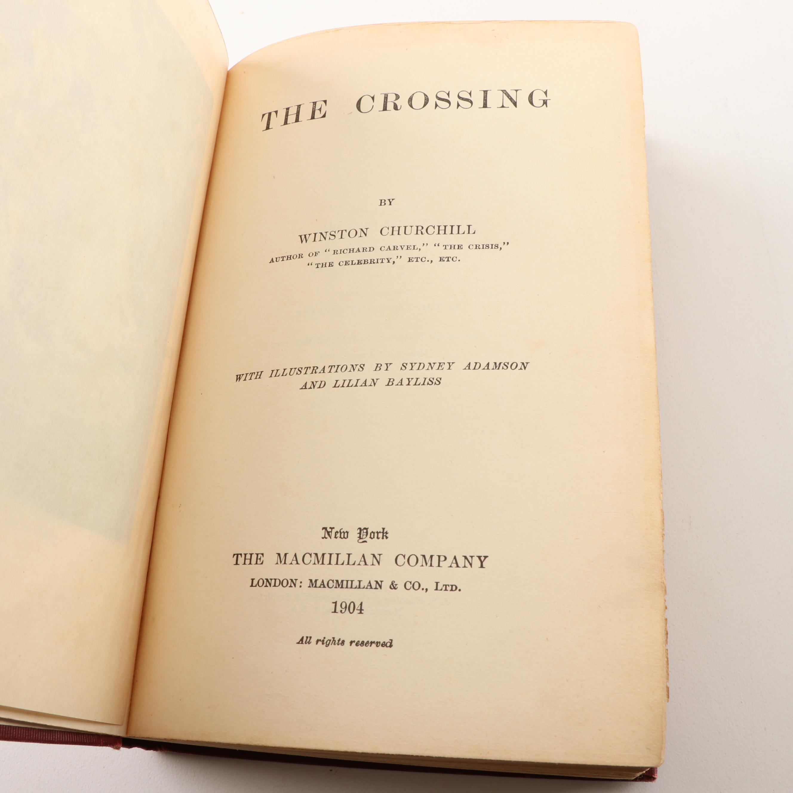 Winston Churchill "The Crisis", "The Crossing" and "The Inside Of The Cup"