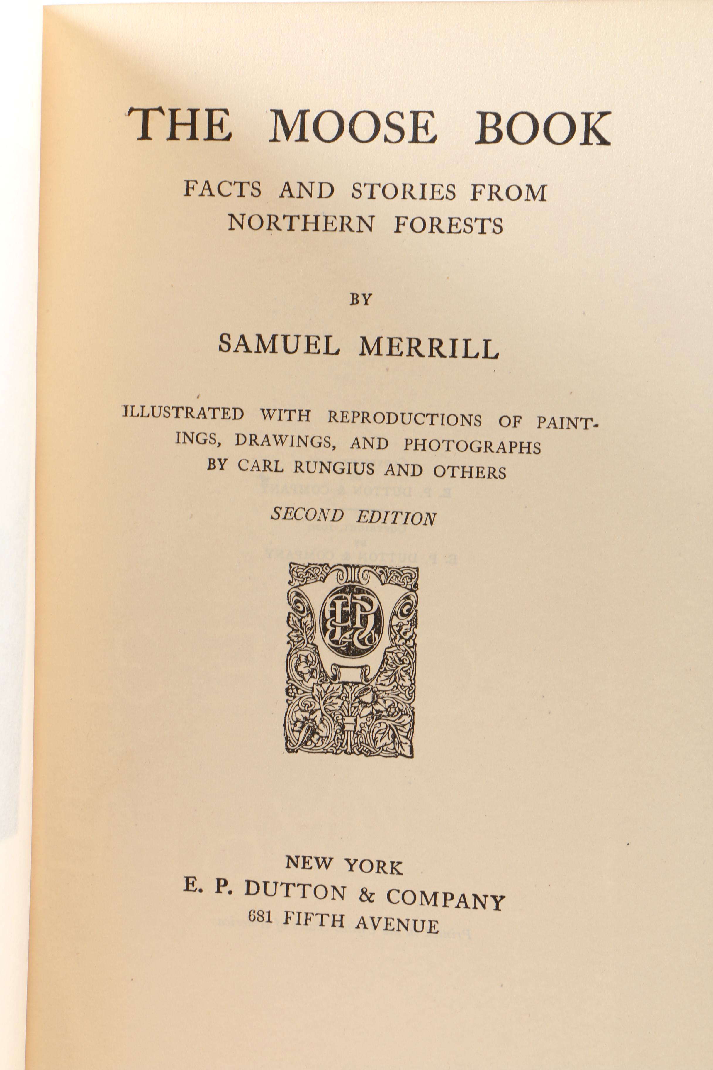 Books on Moose featuring 1920 "The Moose Book" by Samuel Merrill