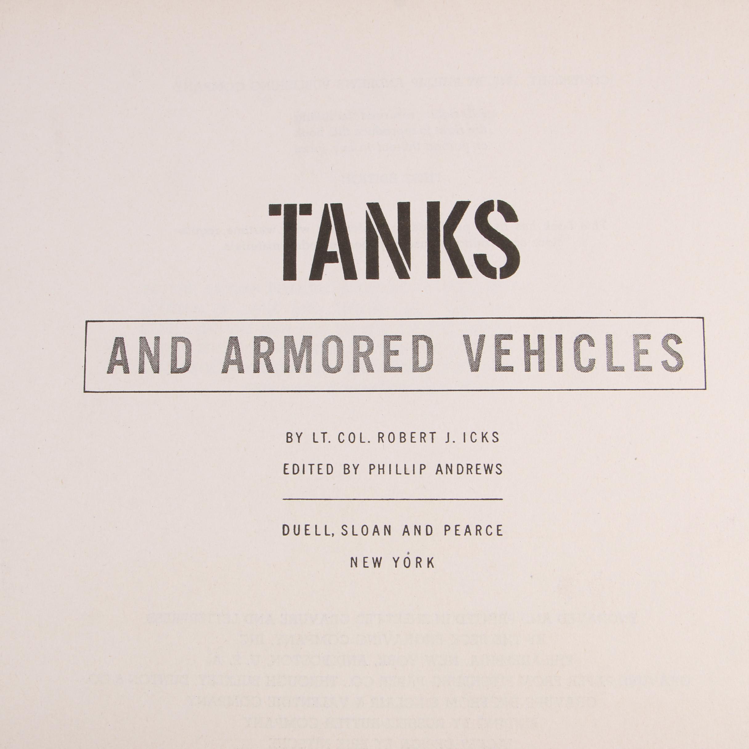 Books on Military Tanks featuring "Tanks and Armored Vehicles" by Robert J. Icks