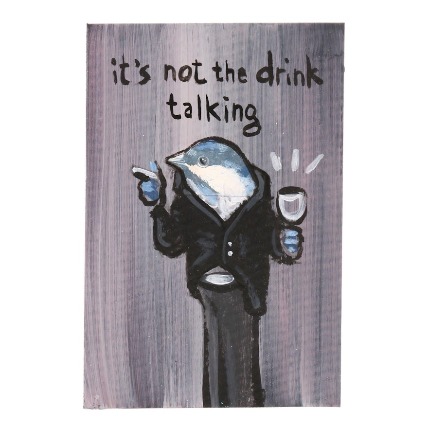 N. Scott Carroll Pop Art Mixed Media Painting "It's Not the Drink Talking"