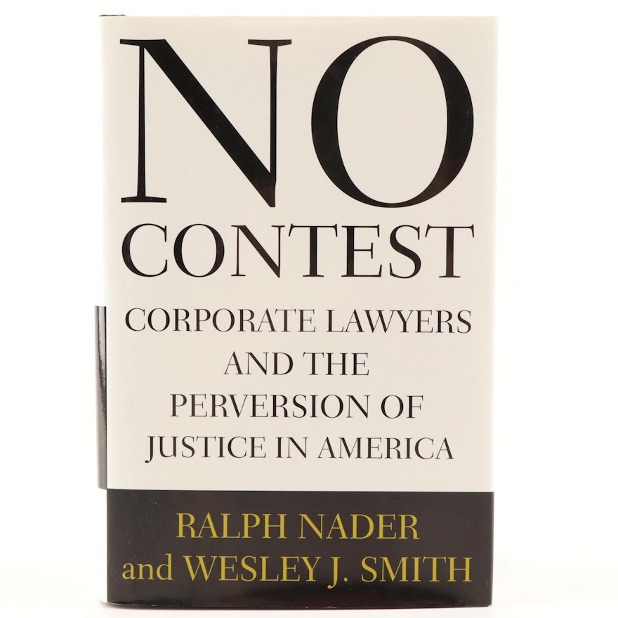 First Edition "No Contest" by Ralph Nader and Wesley J. Smith