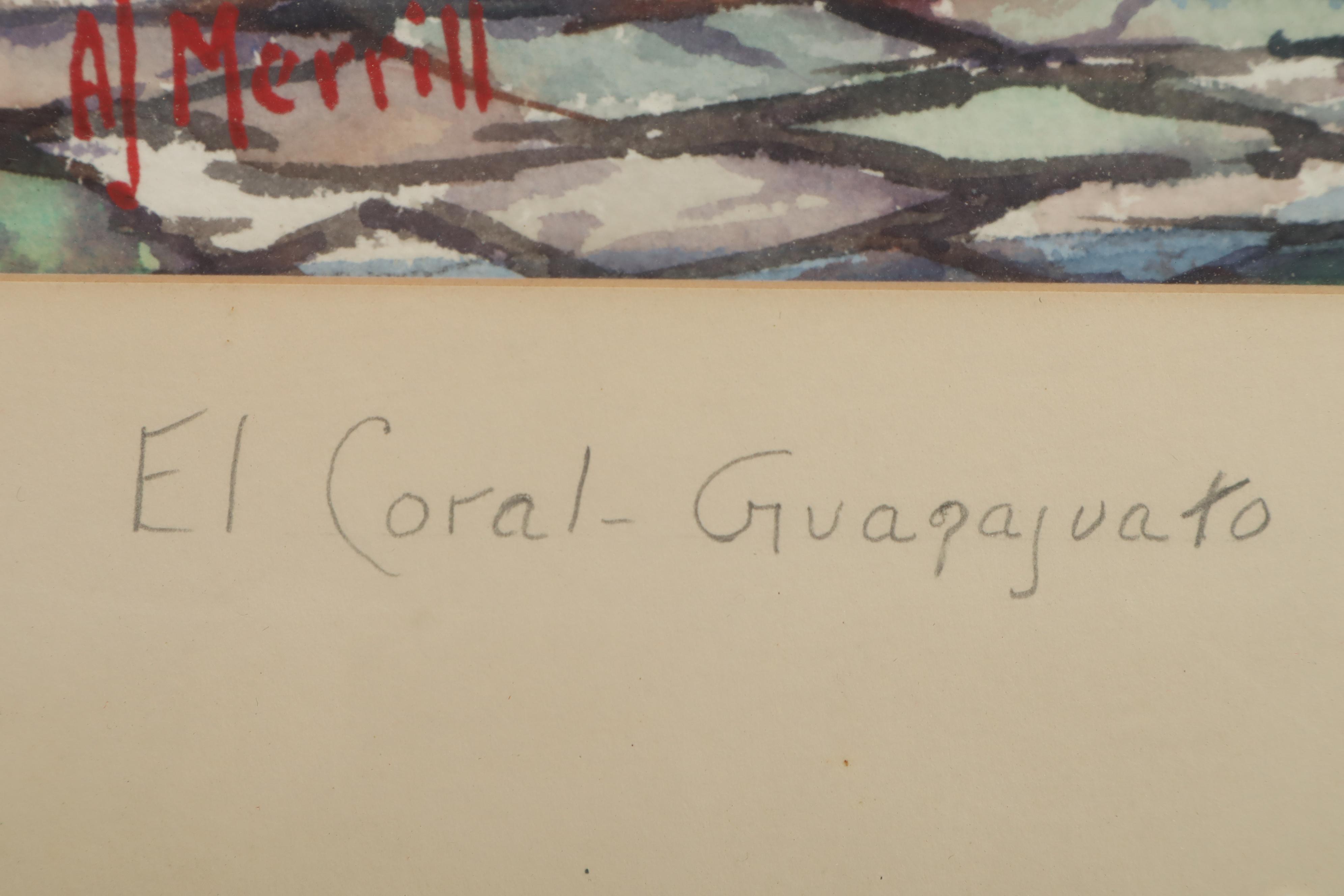 Arthur J. Merrill Watercolor Painting "El Coral - Guanajuato"