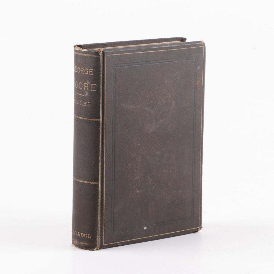 "George Moore: Merchant and Philanthropist" by Samuel Smiles, 1880