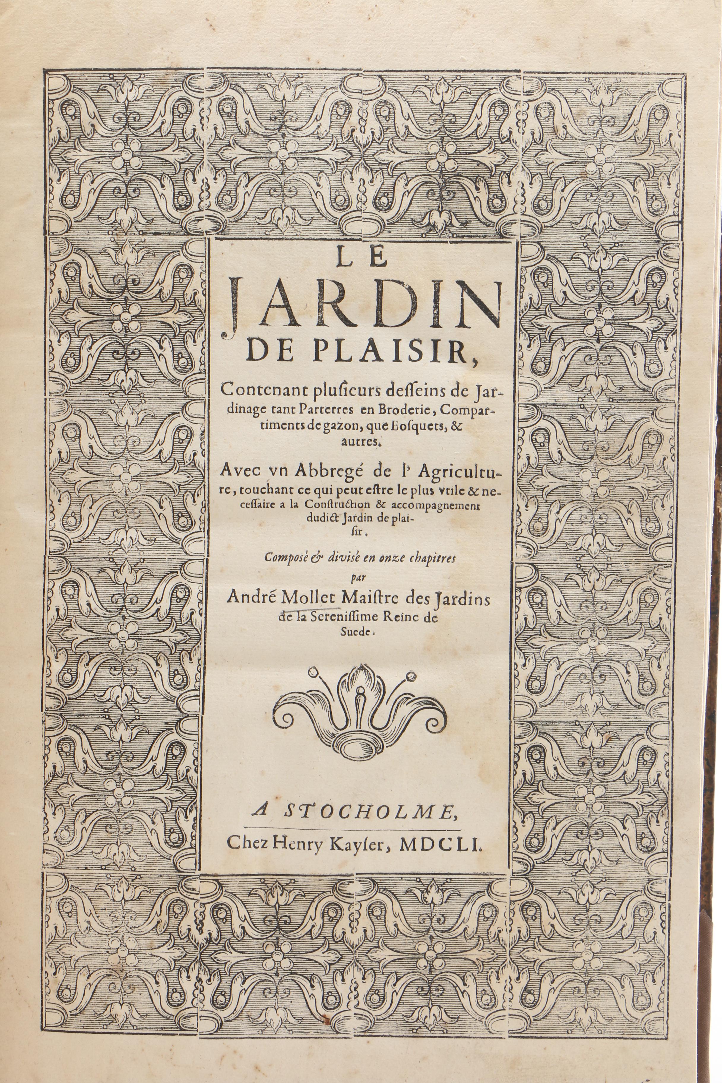 French-Language "The Pleasure Garden" by André Mollet with Engravings, 1651