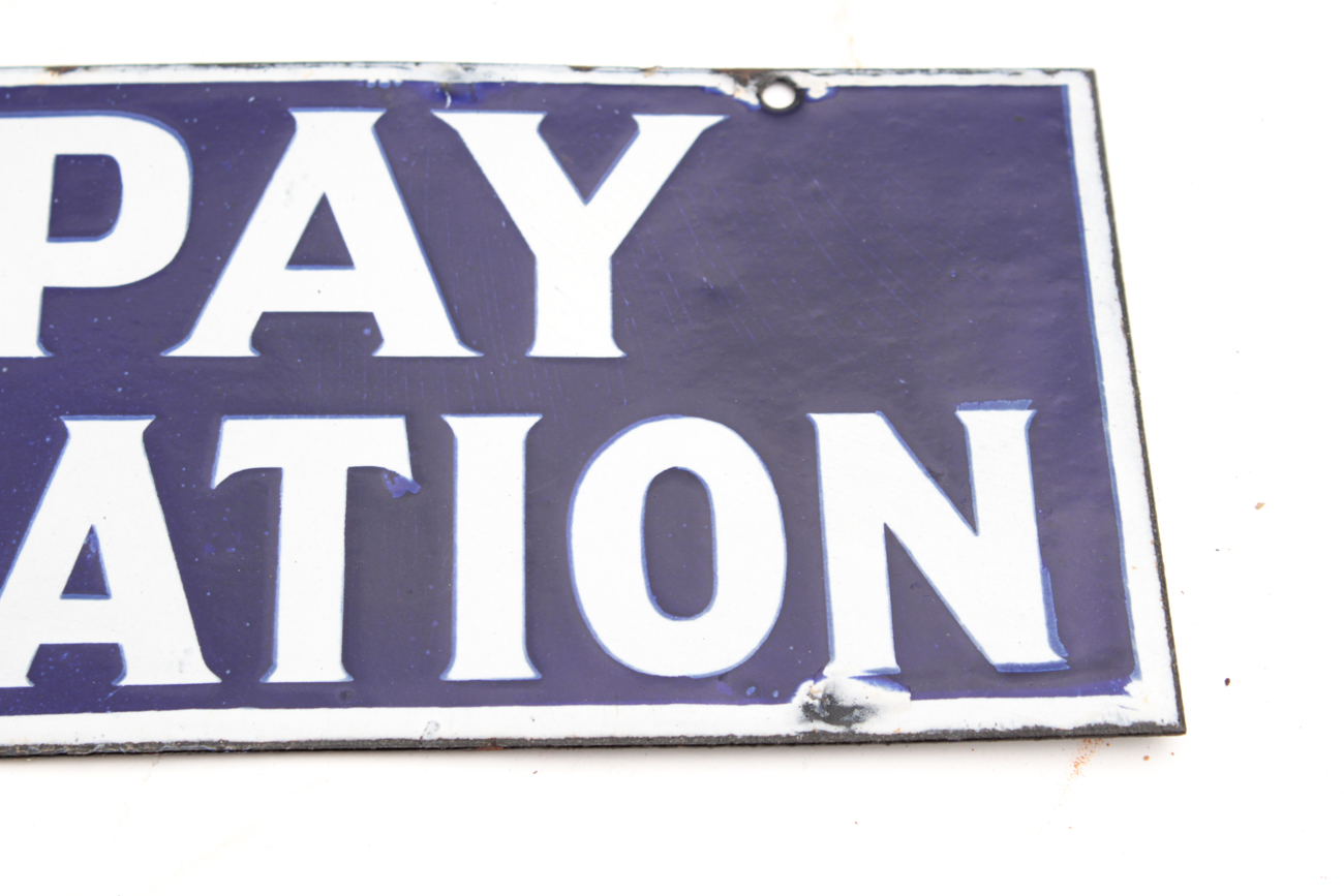 Porcelain "Pay Station" Sign