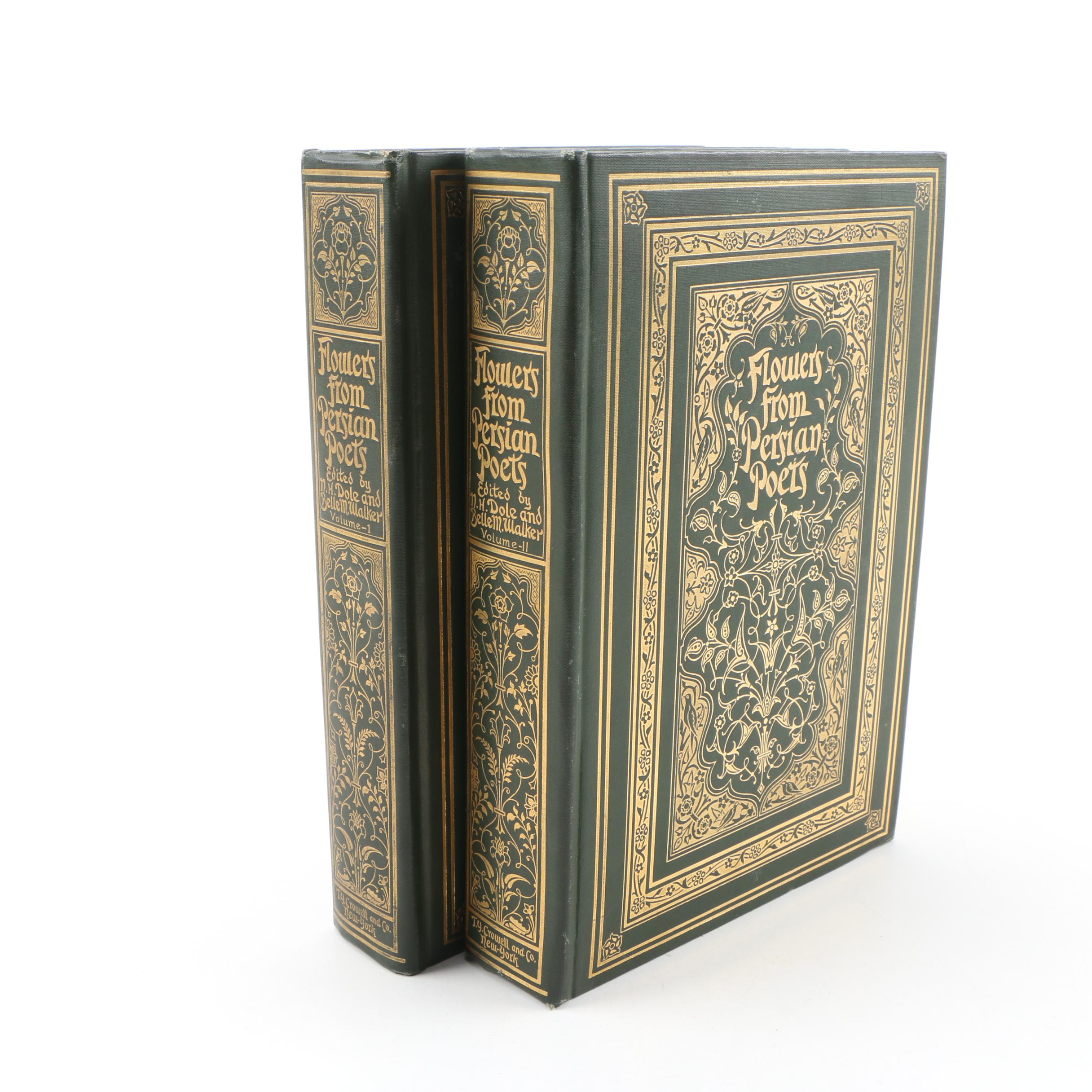 "Flowers from Persian Poets" Edited by Nathan Haskell Dole and Belle M. Walker