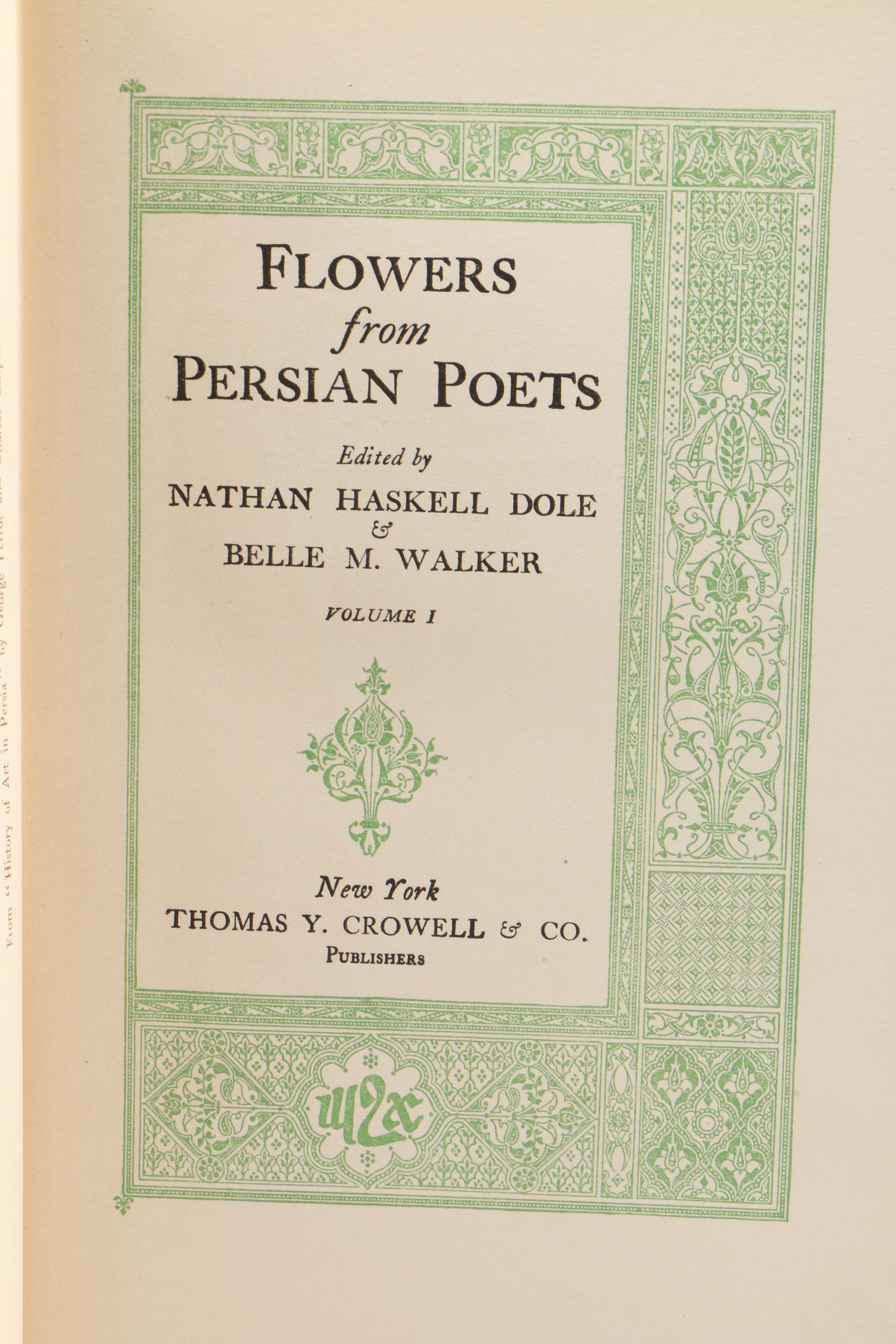 "Flowers from Persian Poets" Edited by Nathan Haskell Dole and Belle M. Walker