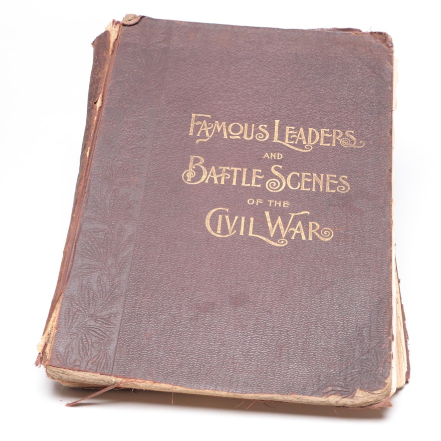 1896 Illustrated "Famous Leaders and Battle Scenes of the Civil War"