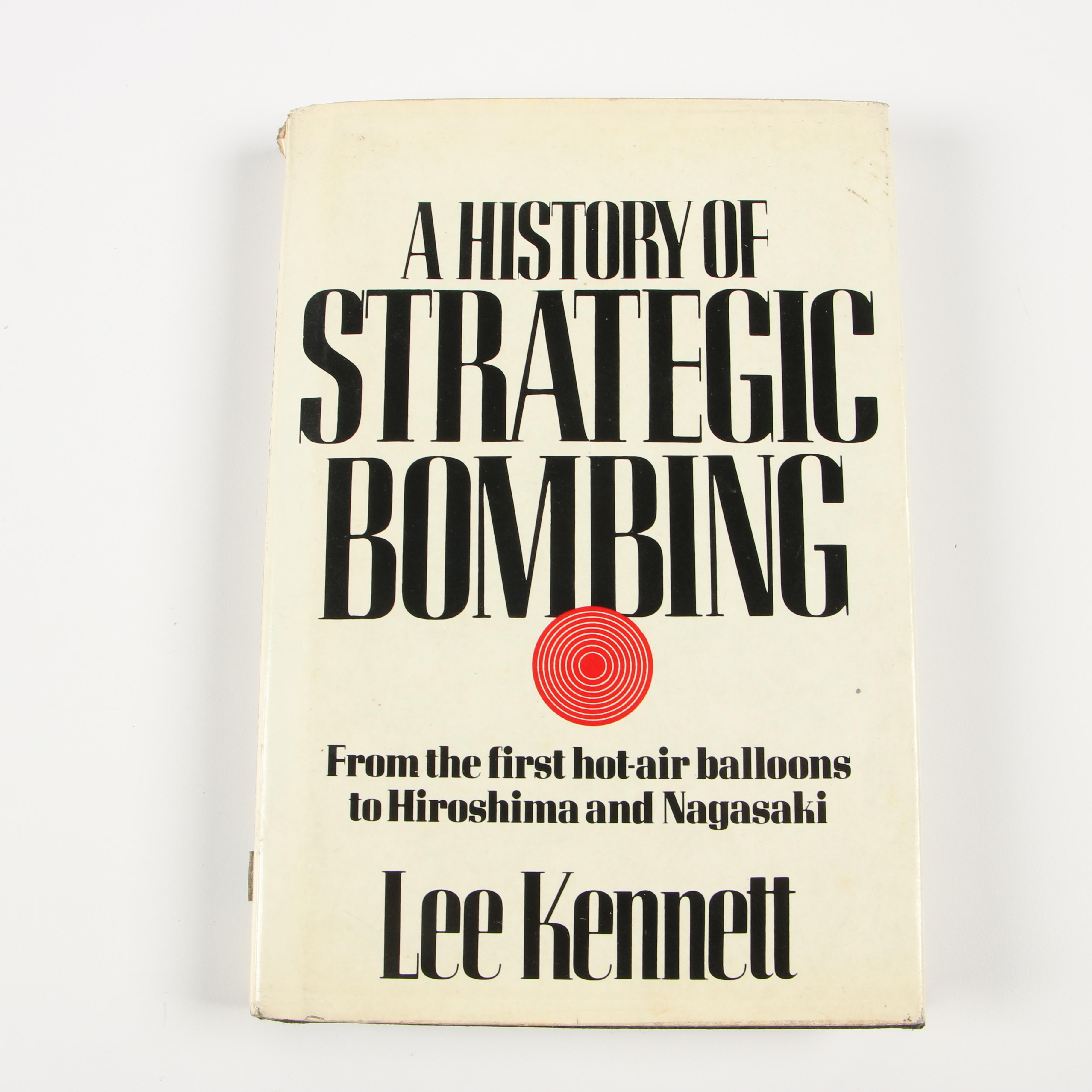 Military Books including 1982 "A History of Strategic Bombing" by Lee Kennett
