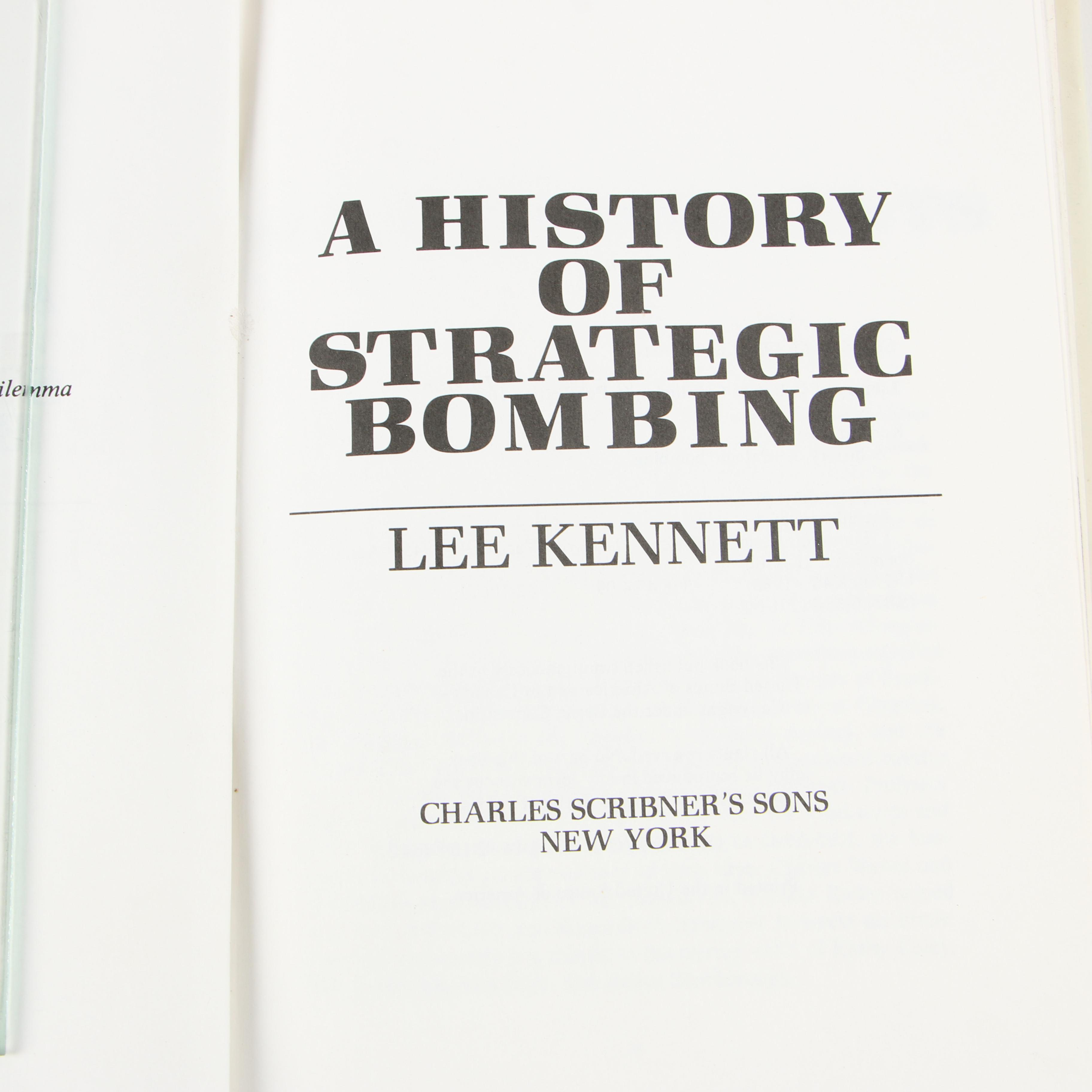 Military Books including 1982 "A History of Strategic Bombing" by Lee Kennett