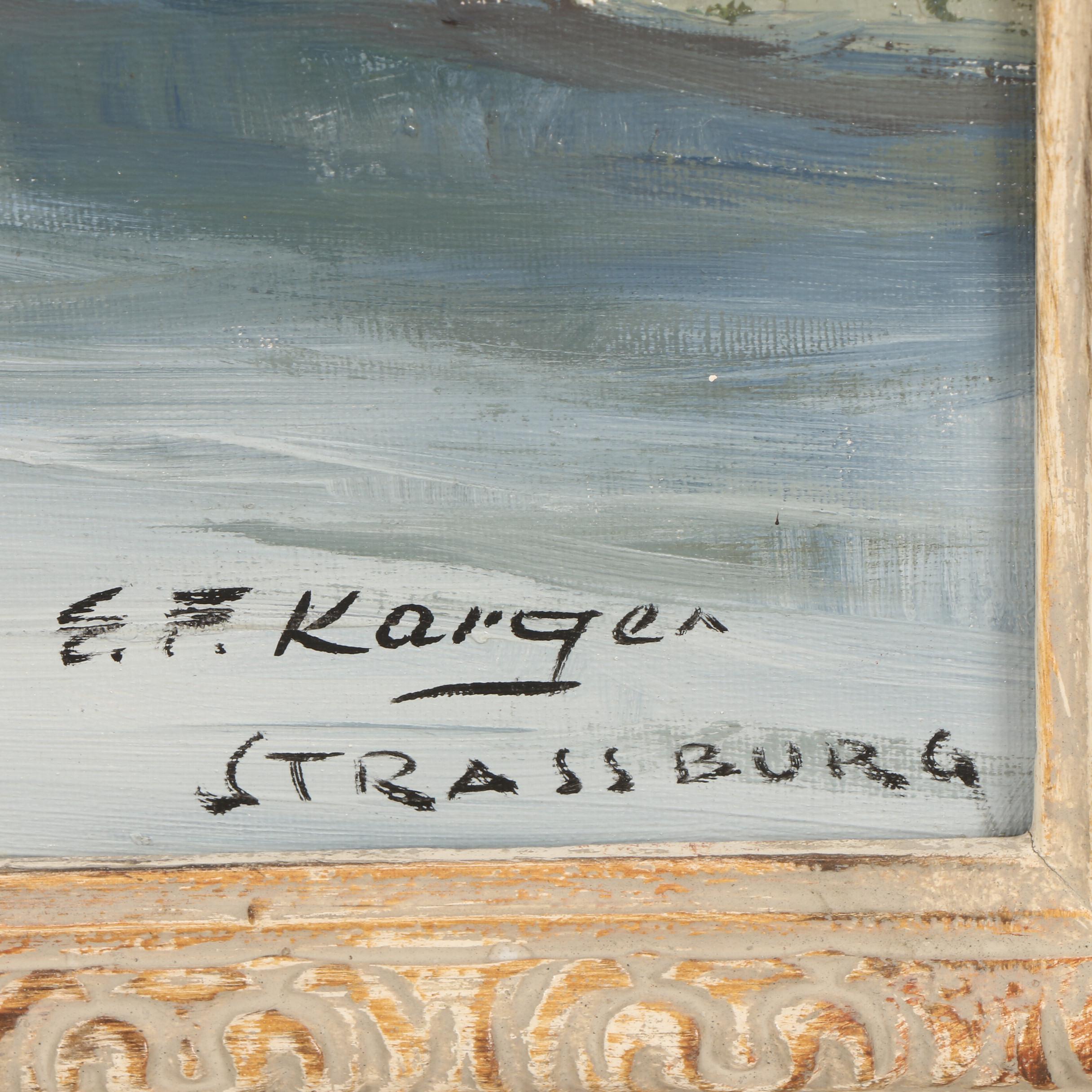 Ernst F. Karger Oil Painting of Canal Scene "Strassburg"