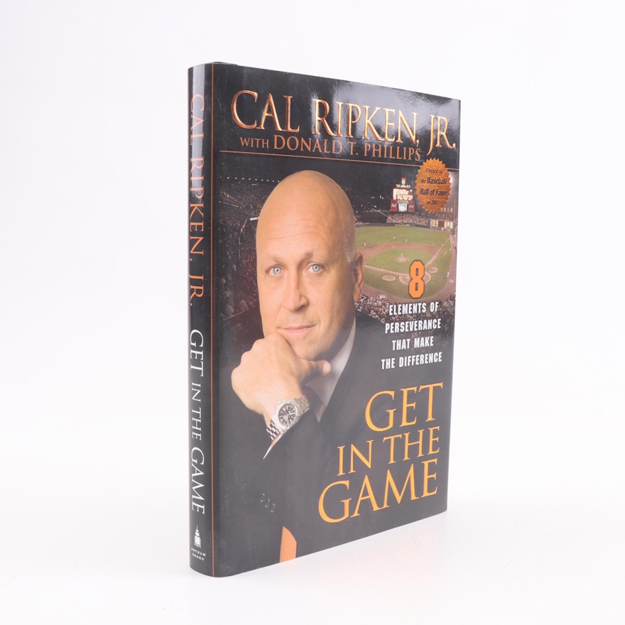 Signed First Printing "Get in the Game" by Cal Ripken, Jr.