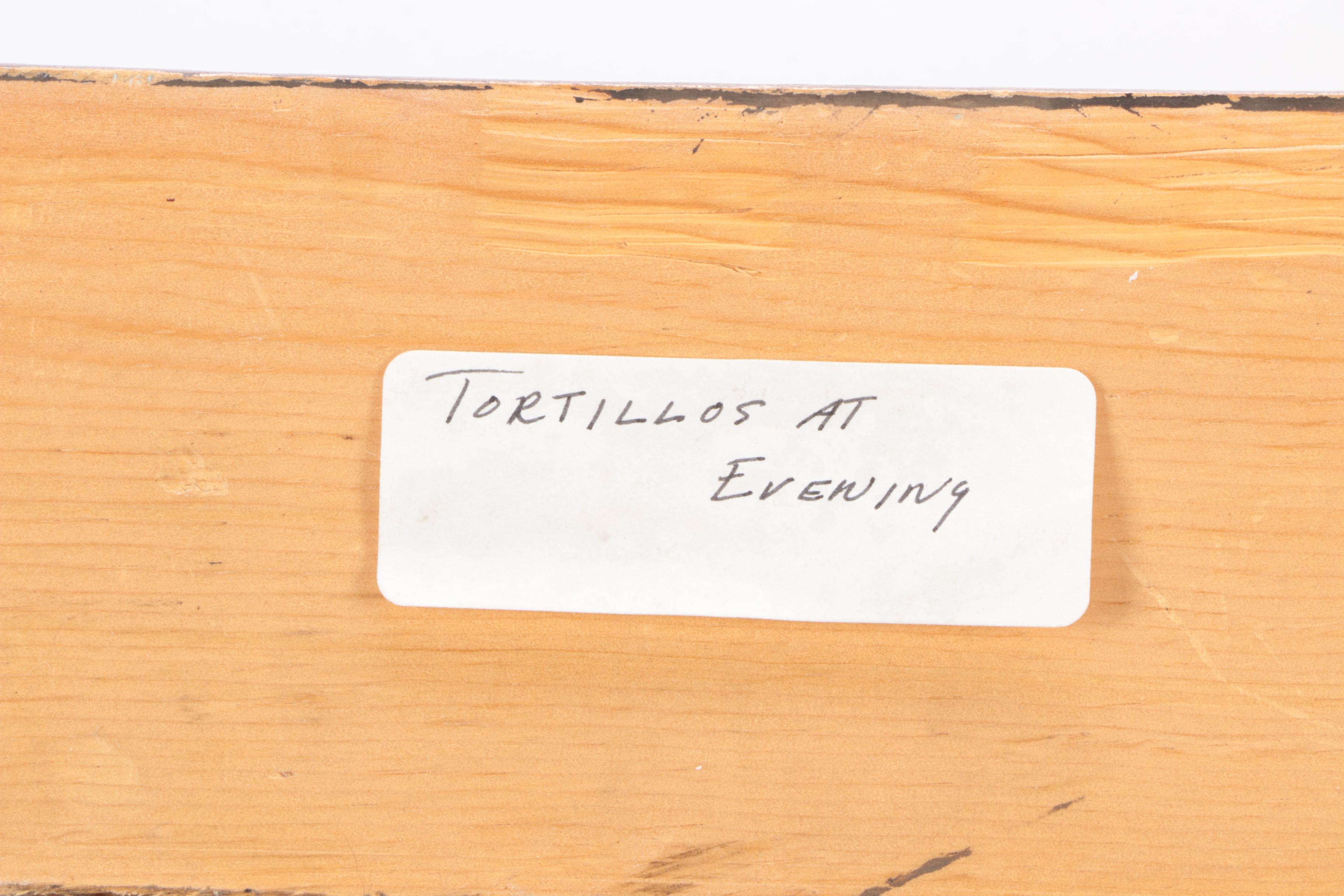 Judge Edward J. Hummer Oil Painting "Tortillas at Evening"